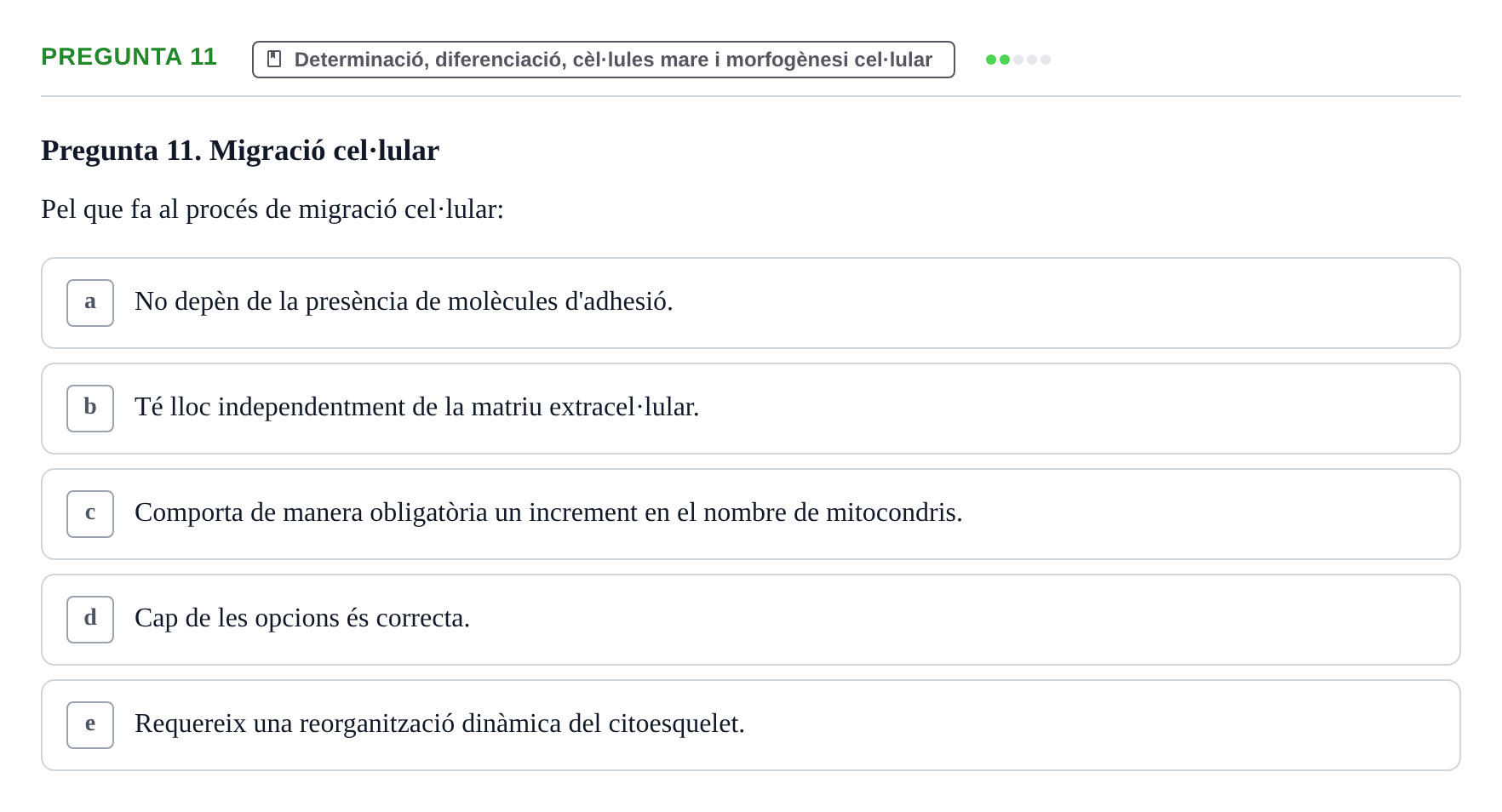 Enunciado: Pregunta 11 · Bilogía Celular y del Desarrollo UB 2019