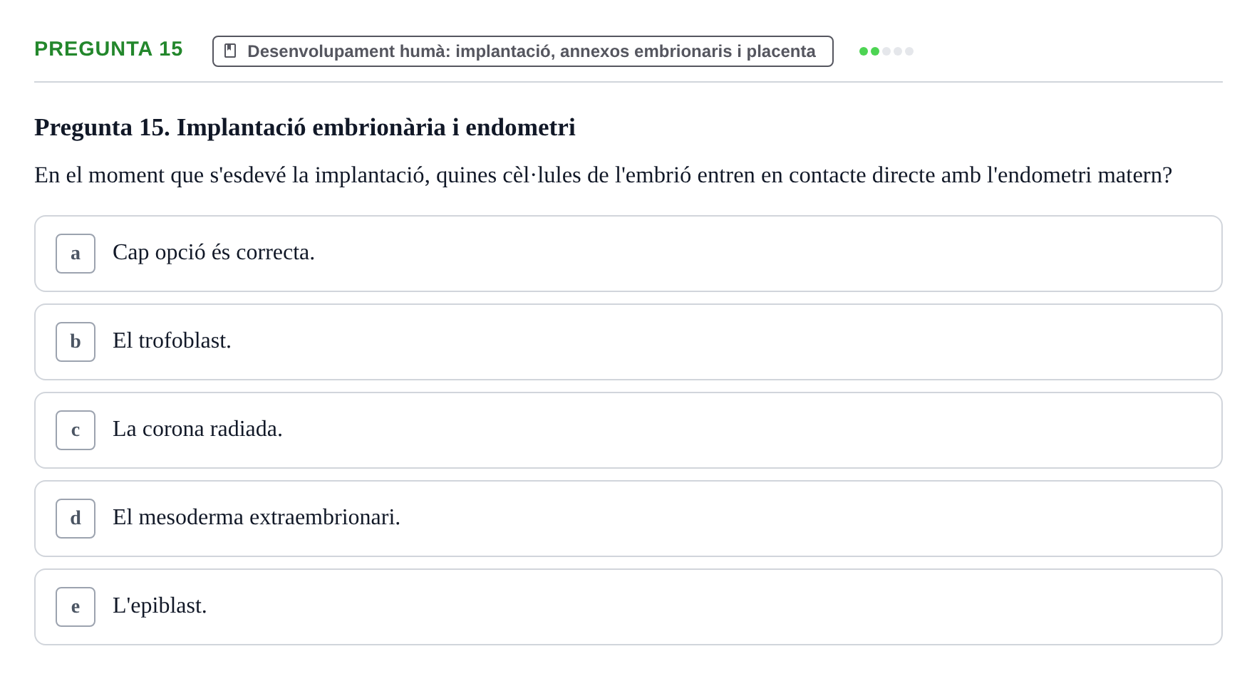 Enunciado: Pregunta 15 · Bilogía Celular y del Desarrollo UB 2019