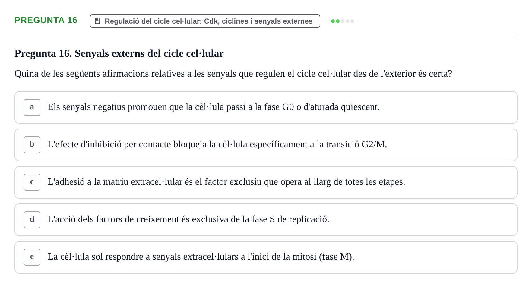 Enunciado: Pregunta 16 · Bilogía Celular y del Desarrollo UB 2019