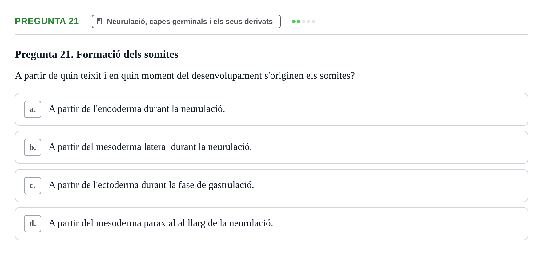 Enunciado: Pregunta 21 · Bilogía Celular y del Desarrollo UB 2019