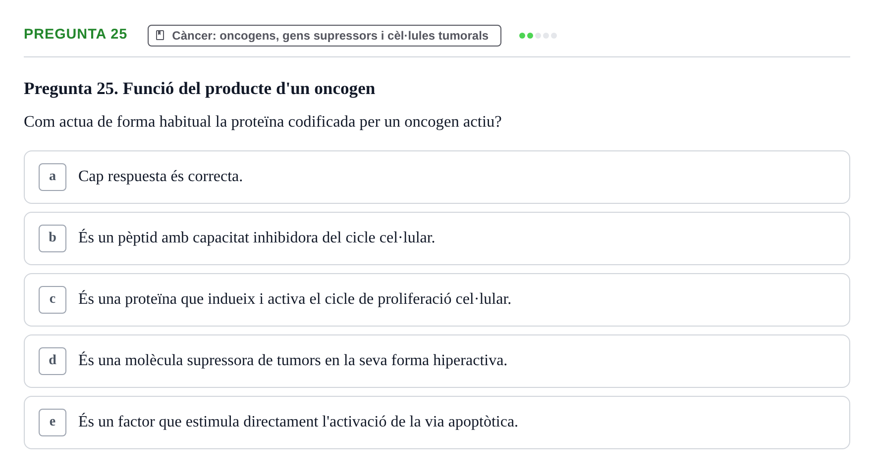 Enunciado: Pregunta 25 · Bilogía Celular y del Desarrollo UB 2019