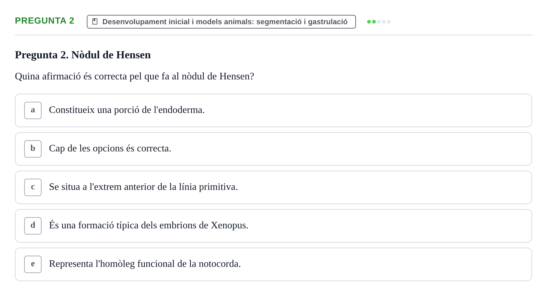 Enunciado: Pregunta 2 · Bilogía Celular y del Desarrollo UB 2019