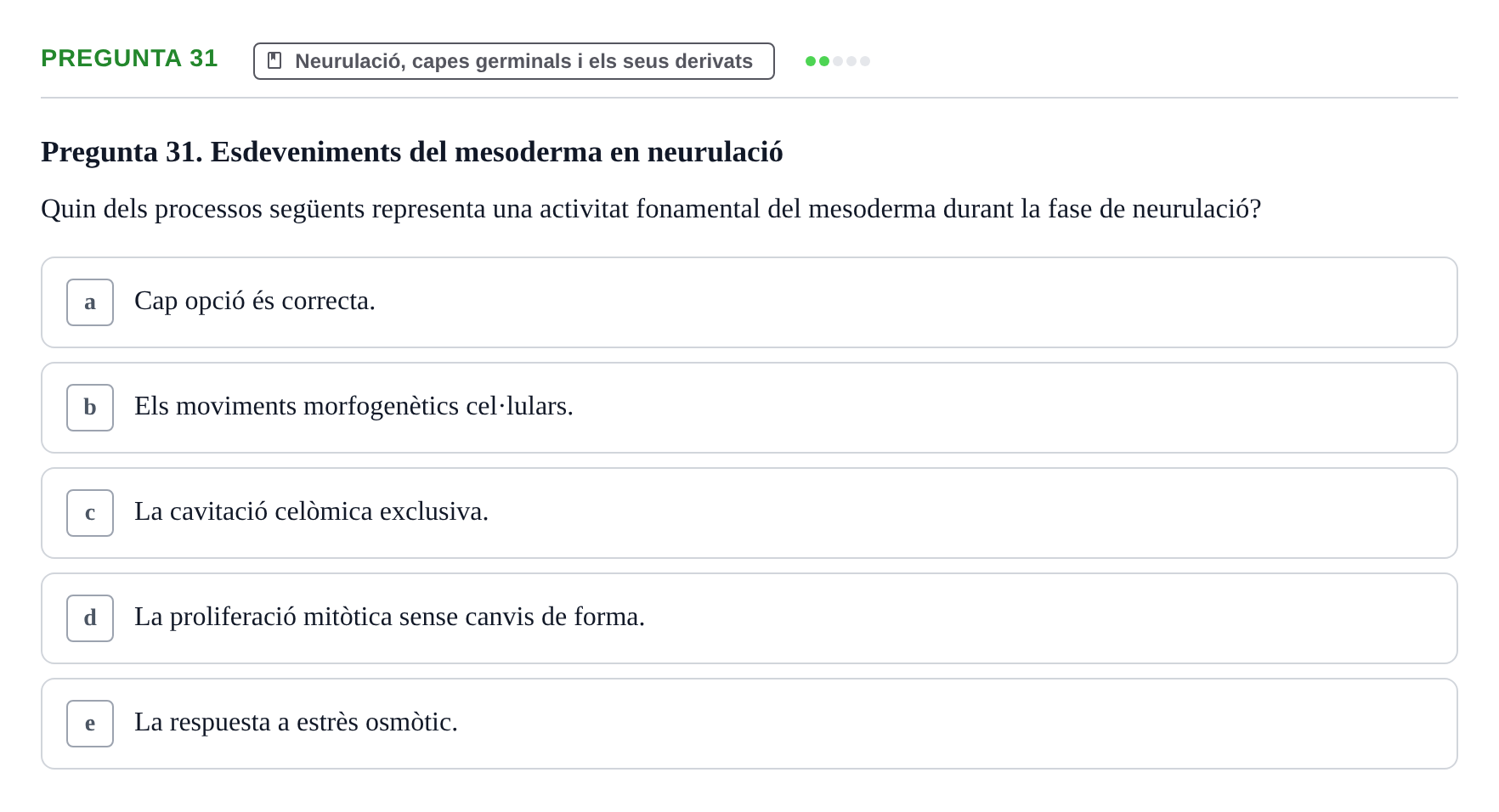 Enunciado: Pregunta 31 · Bilogía Celular y del Desarrollo UB 2019