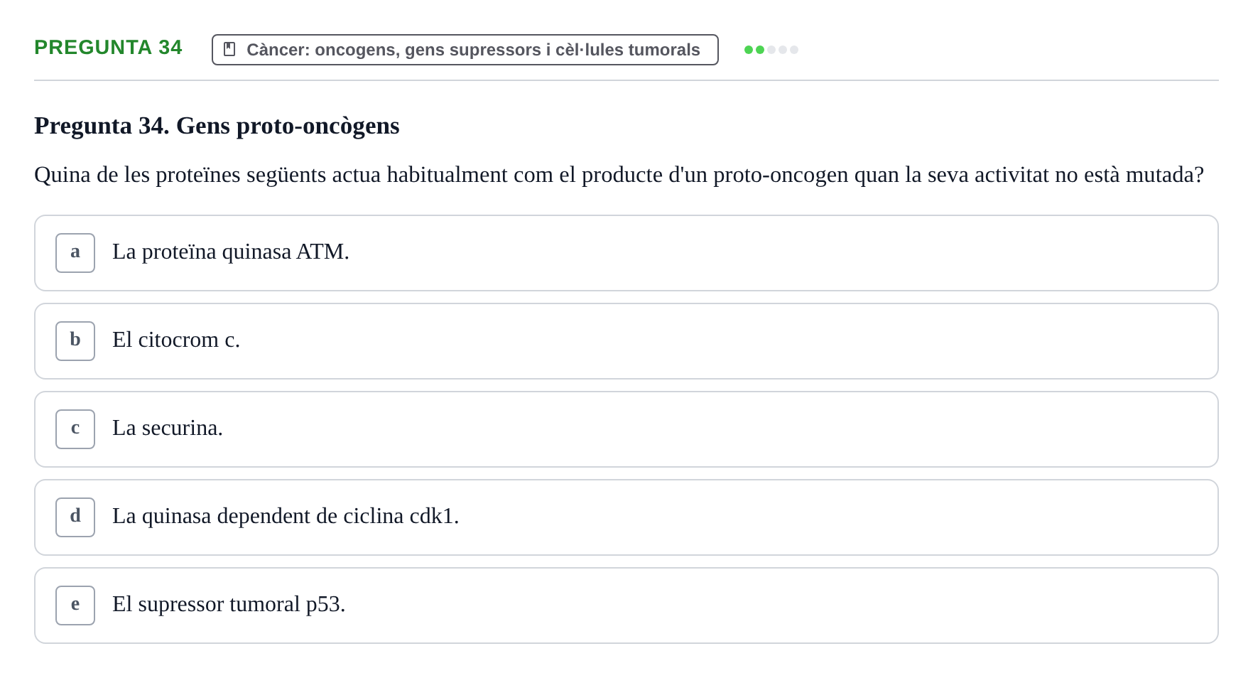 Enunciado: Pregunta 34 · Bilogía Celular y del Desarrollo UB 2019