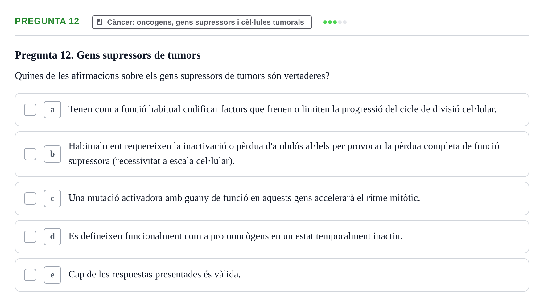 Enunciado: Pregunta 12 · Bilogía Celular y del Desarrollo UB 2015