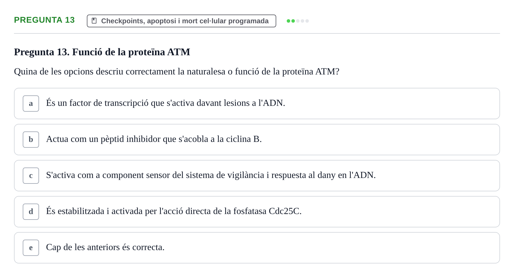 Enunciado: Pregunta 13 · Bilogía Celular y del Desarrollo UB 2017