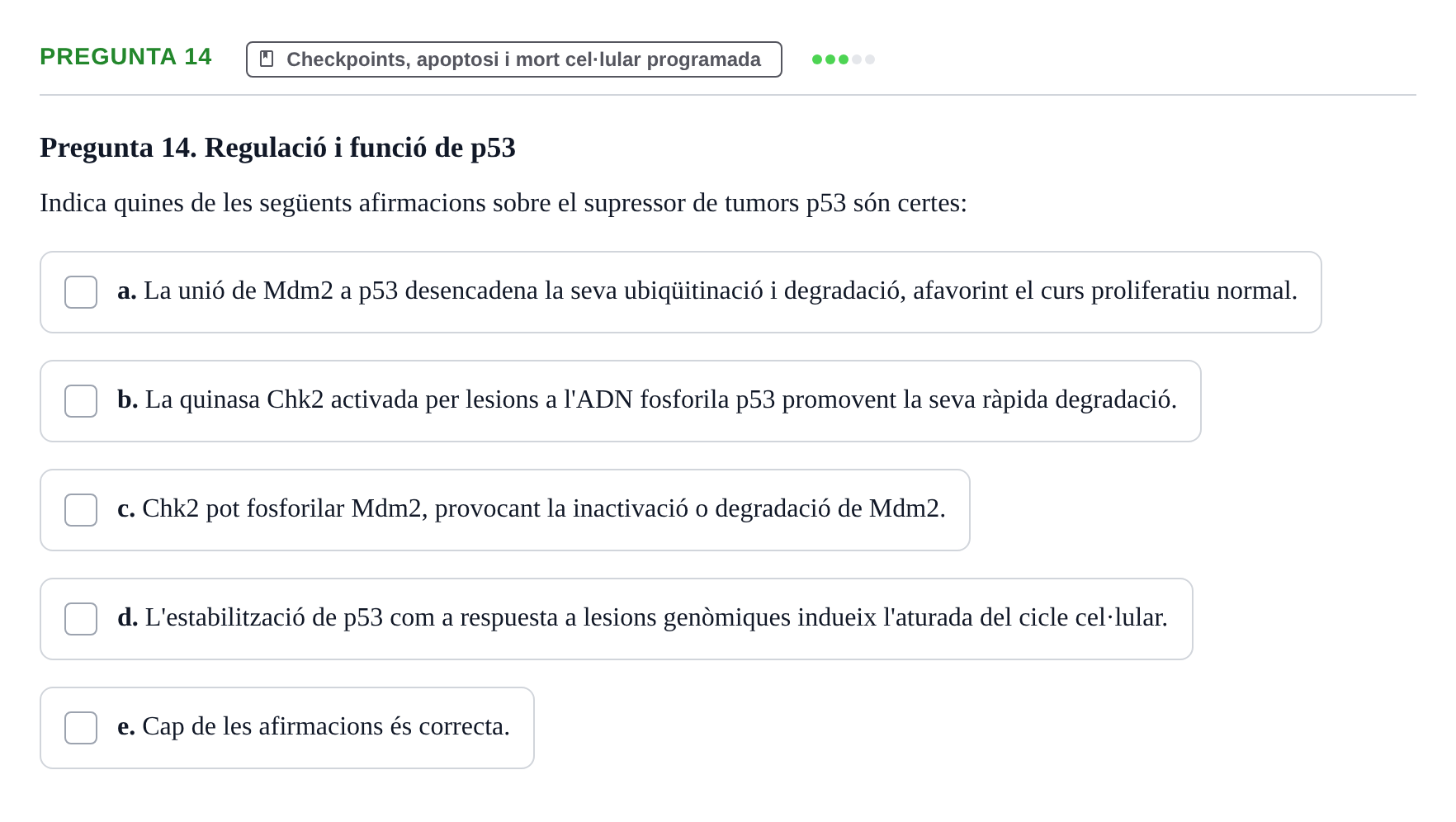 Enunciado: Pregunta 14 · Bilogía Celular y del Desarrollo UB 2017