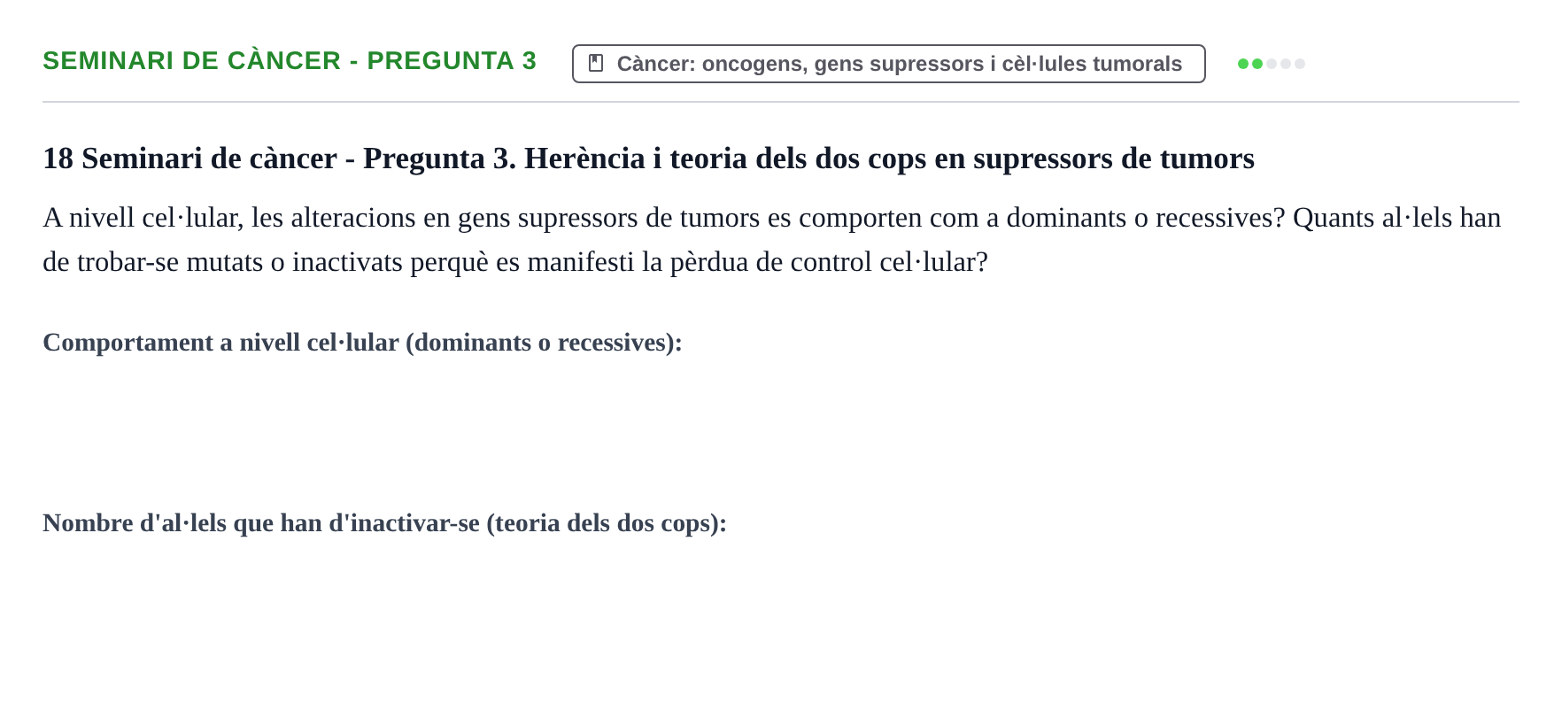 Enunciado: Ejercicio Seminari de càncer - Pregunta 3 · Bilogía Celular y del Desarrollo UB Examen parcial de Biologia Cel·lular: Cicle cel·lular, apoptosi, meiosi i oncologia
