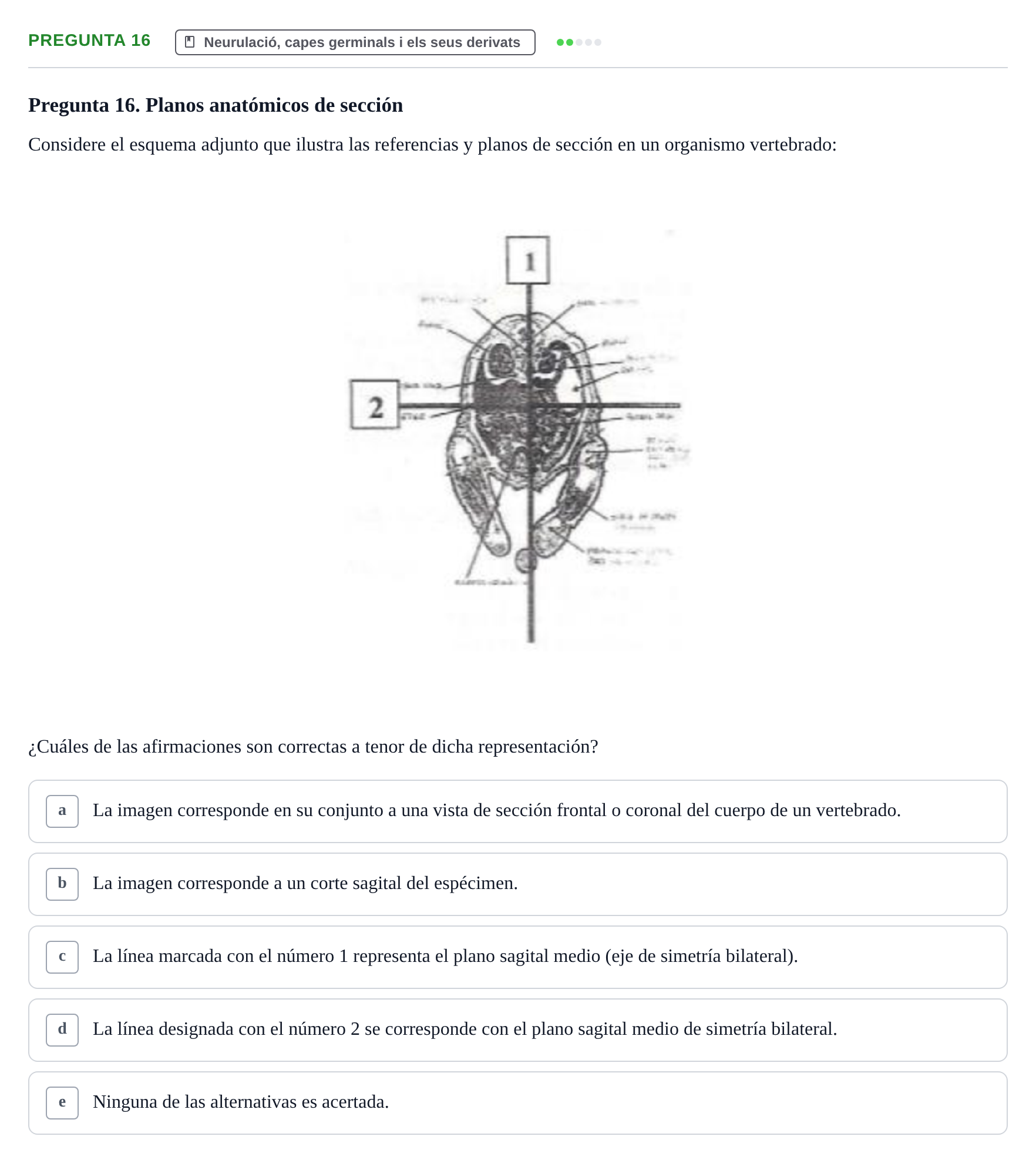Enunciado: Pregunta 16 · Bilogía Celular y del Desarrollo UB 2010