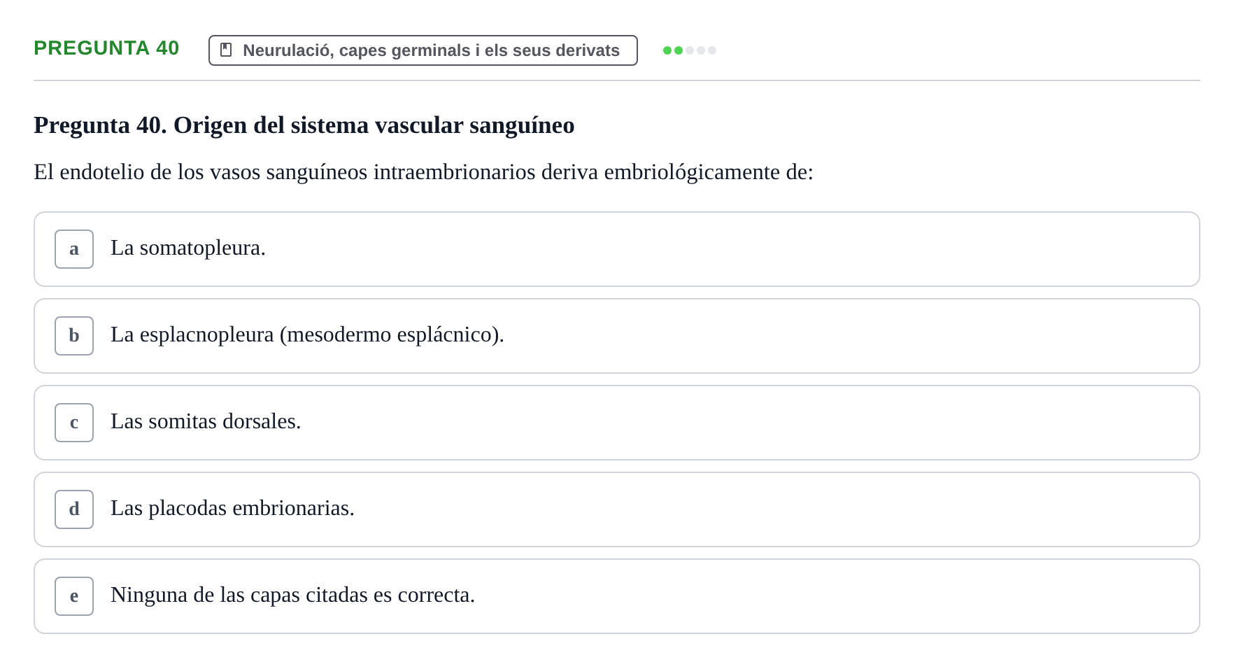 Enunciado: Pregunta 40 · Bilogía Celular y del Desarrollo UB 2010