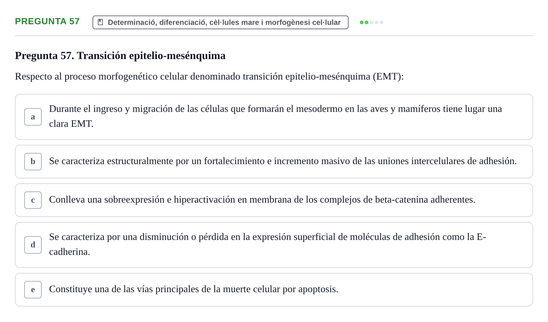 Enunciado: Pregunta 57 · Bilogía Celular y del Desarrollo UB 2010