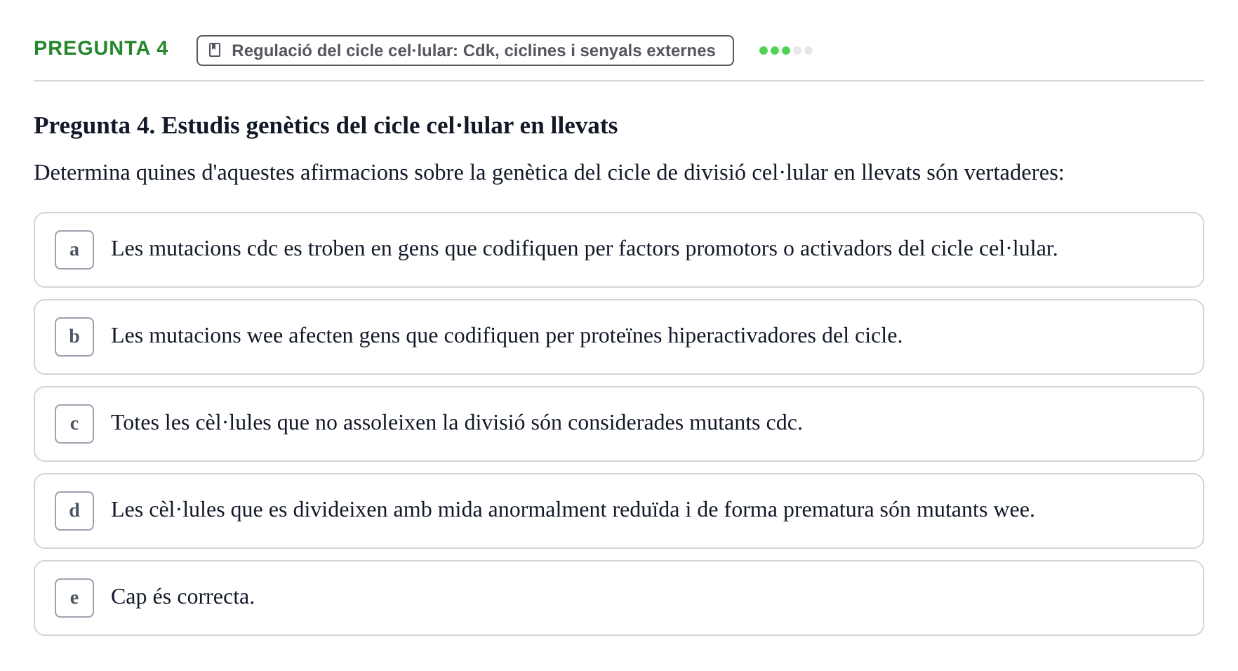 Enunciado: Pregunta 4 · Bilogía Celular y del Desarrollo UB 2020