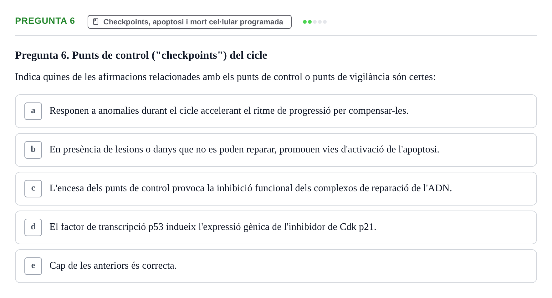 Enunciado: Pregunta 6 · Bilogía Celular y del Desarrollo UB 2020