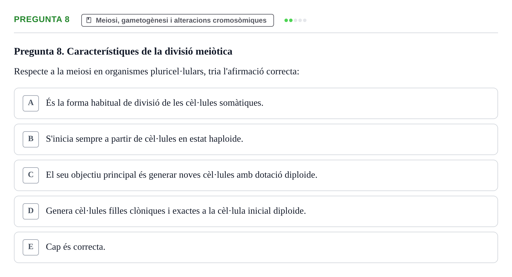 Enunciado: Pregunta 8 · Bilogía Celular y del Desarrollo UB 2020
