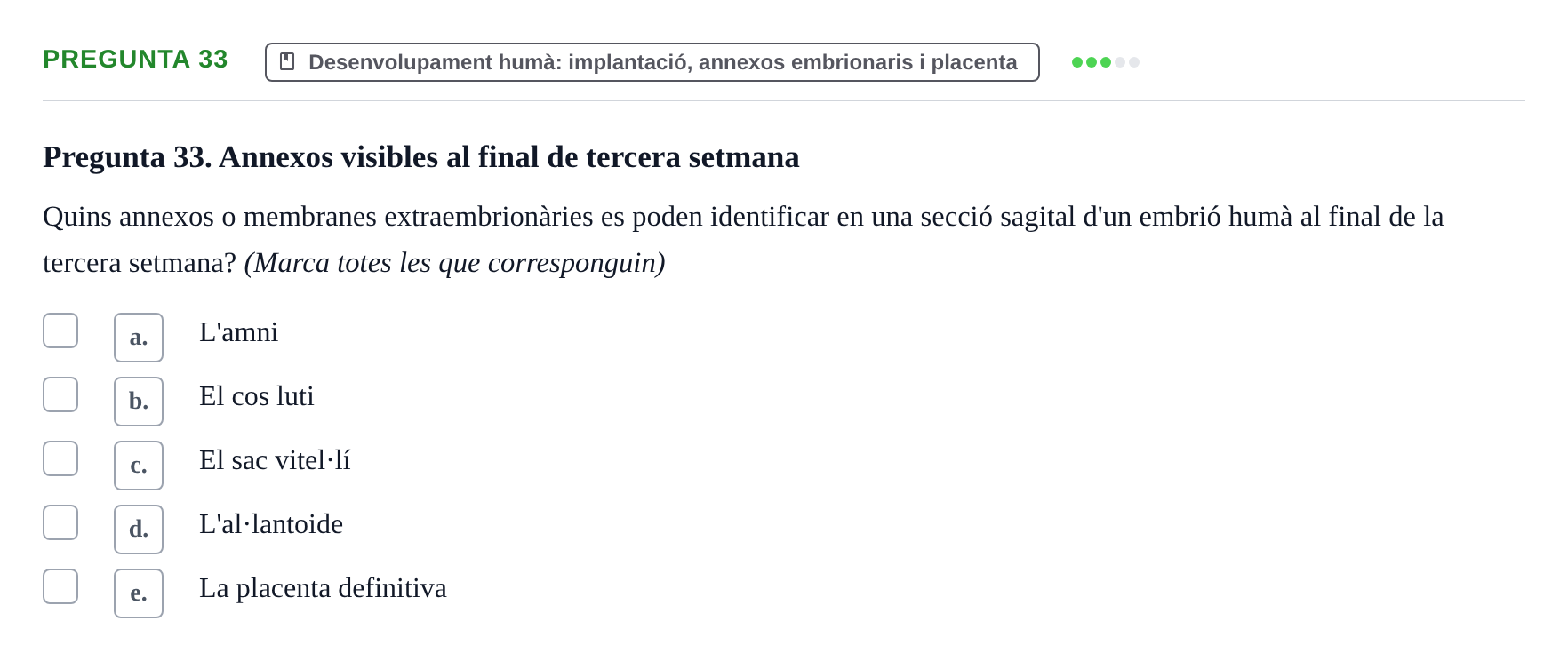Enunciado: Pregunta 33 · Bilogía Celular y del Desarrollo UB 2018