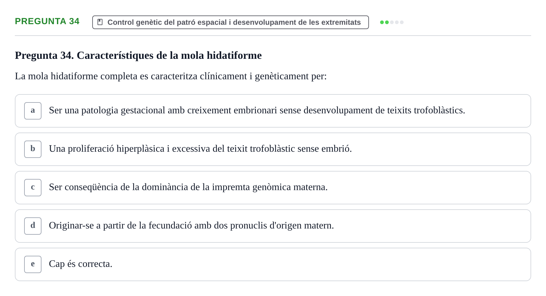 Enunciado: Pregunta 34 · Bilogía Celular y del Desarrollo UB 2018