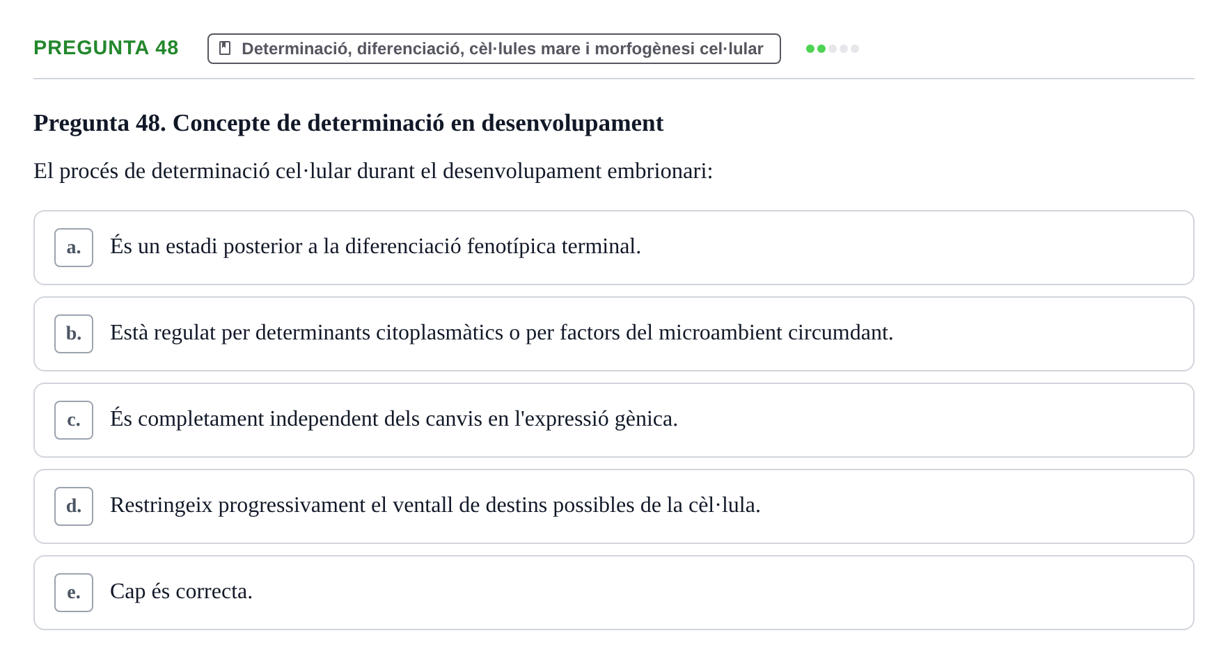 Enunciado: Pregunta 48 · Bilogía Celular y del Desarrollo UB 2018