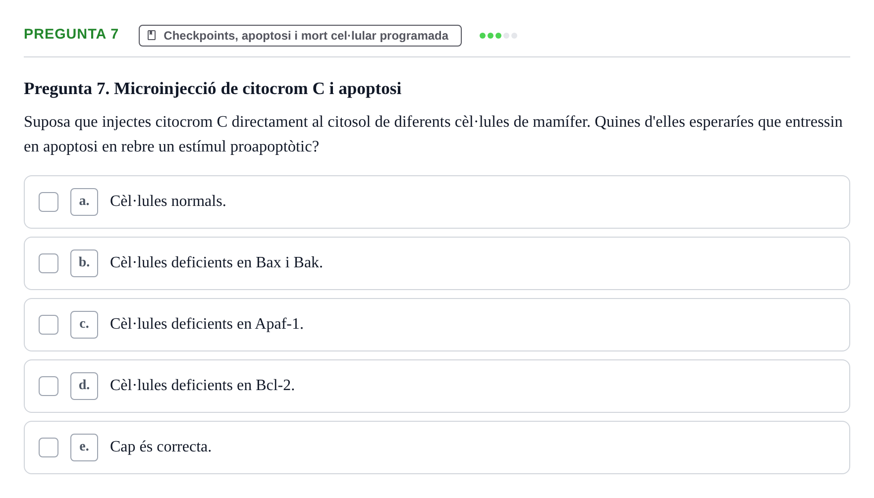 Enunciado: Pregunta 7 · Bilogía Celular y del Desarrollo UB 2018
