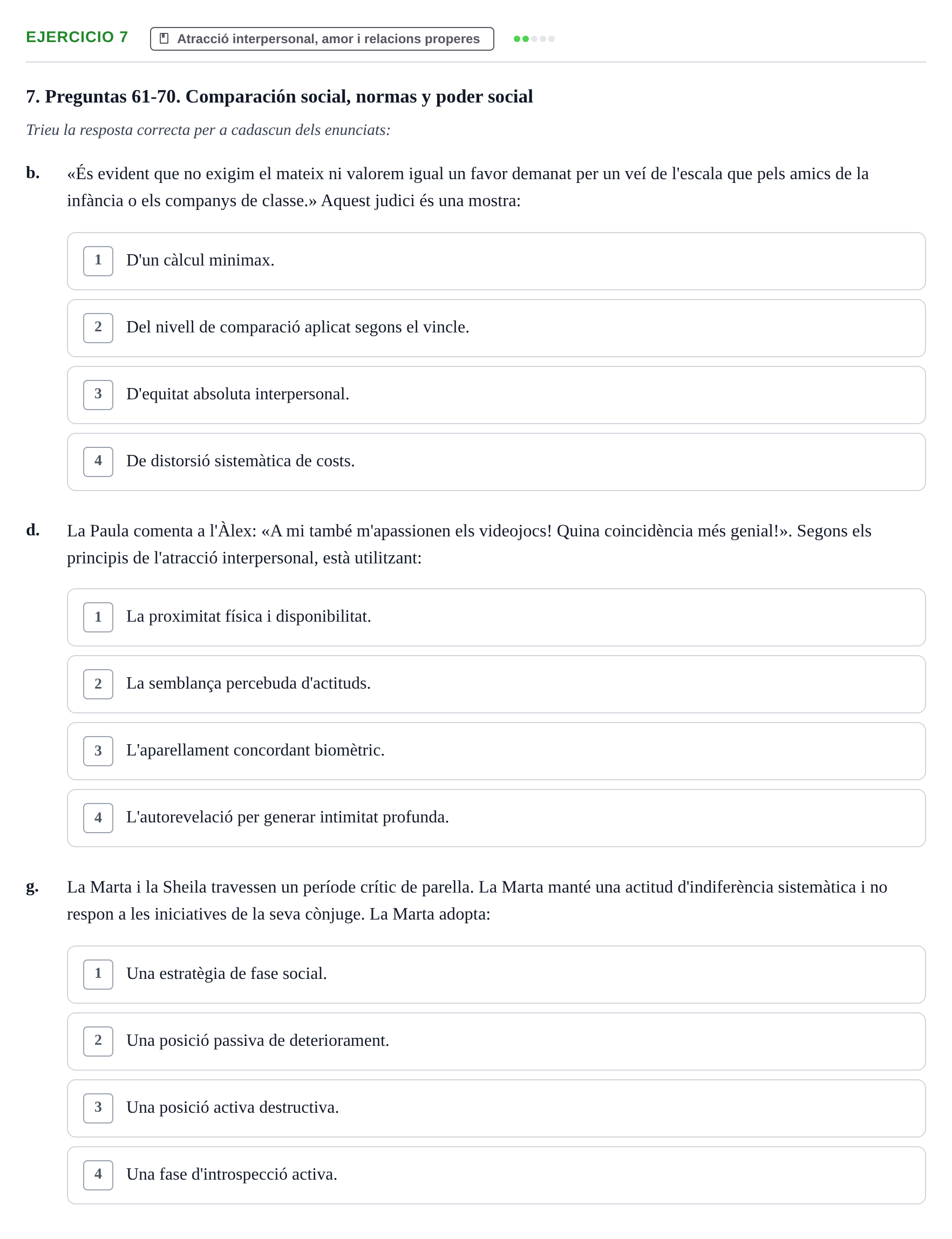 Enunciado: Ejercicio 7 - Atracció interpersonal, amor i relacions prop… · Psicología Social UB Examen final de Psicología Social