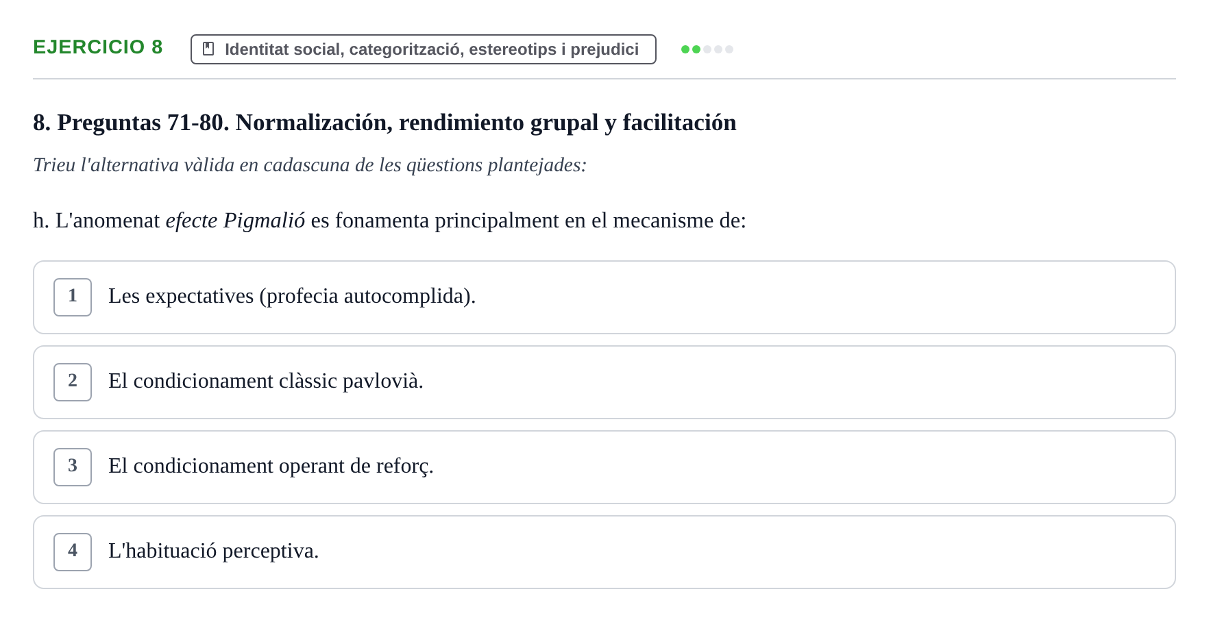 Enunciado: Ejercicio 8 - Identitat social, categorització, estereotips… · Psicología Social UB Examen final de Psicología Social