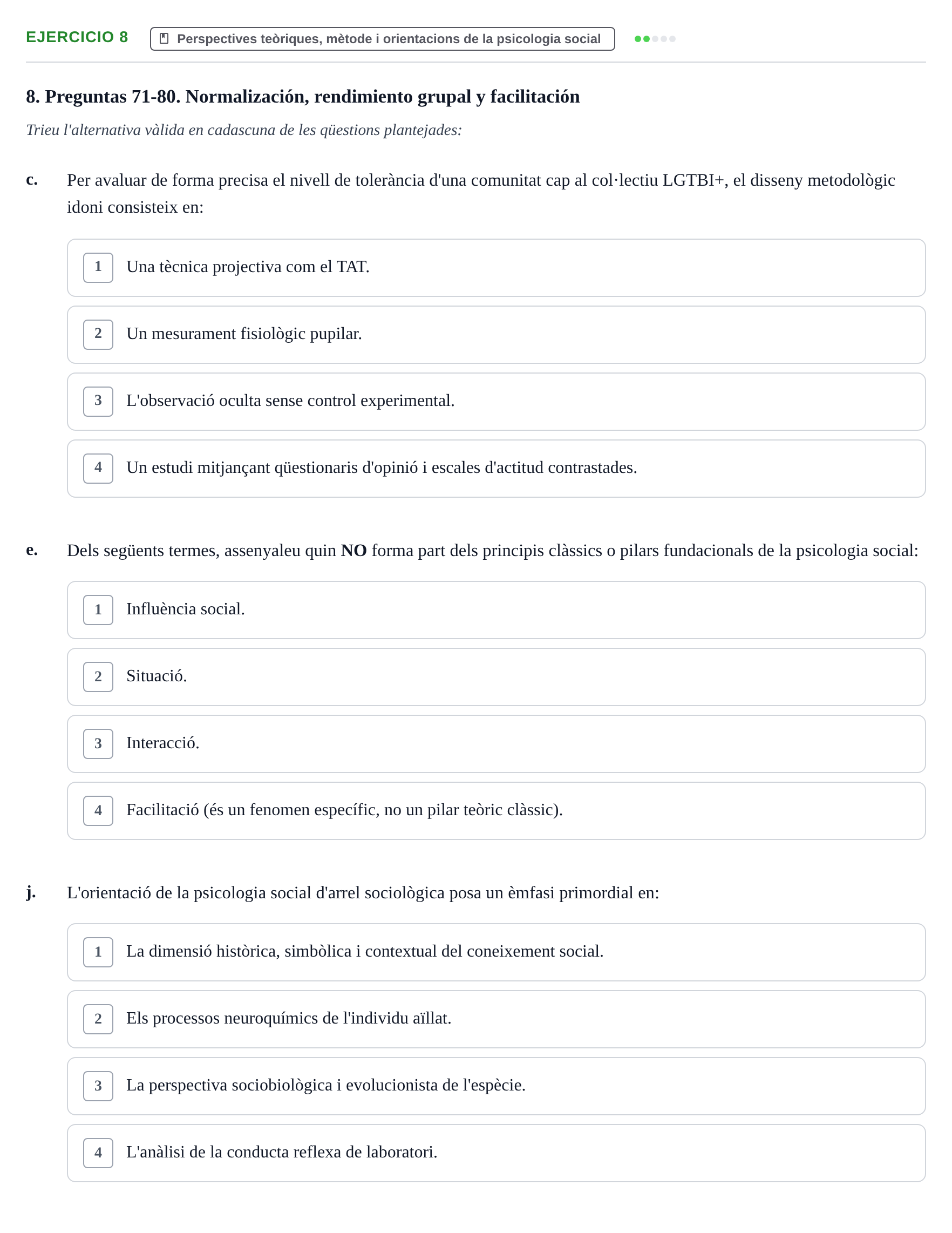 Enunciado: Ejercicio 8 - Perspectives teòriques, mètode i orientacions… · Psicología Social UB Examen final de Psicología Social