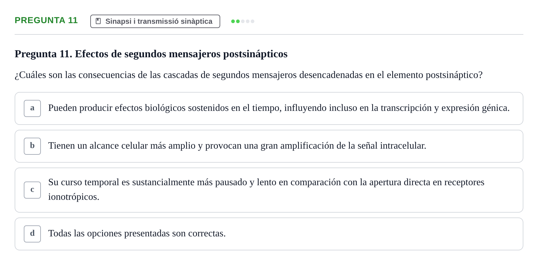 Enunciado: Pregunta 11 · Biologia del Comportament UB Examen Segundo Parcial: Biología del Comportamiento