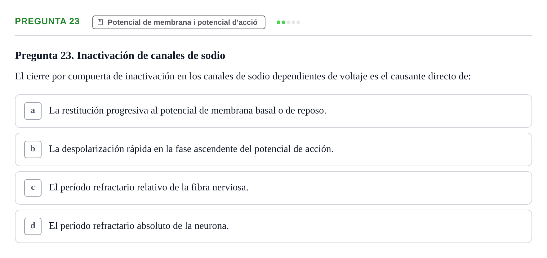 Enunciado: Pregunta 23 · Biologia del Comportament UB Examen Segundo Parcial: Biología del Comportamiento