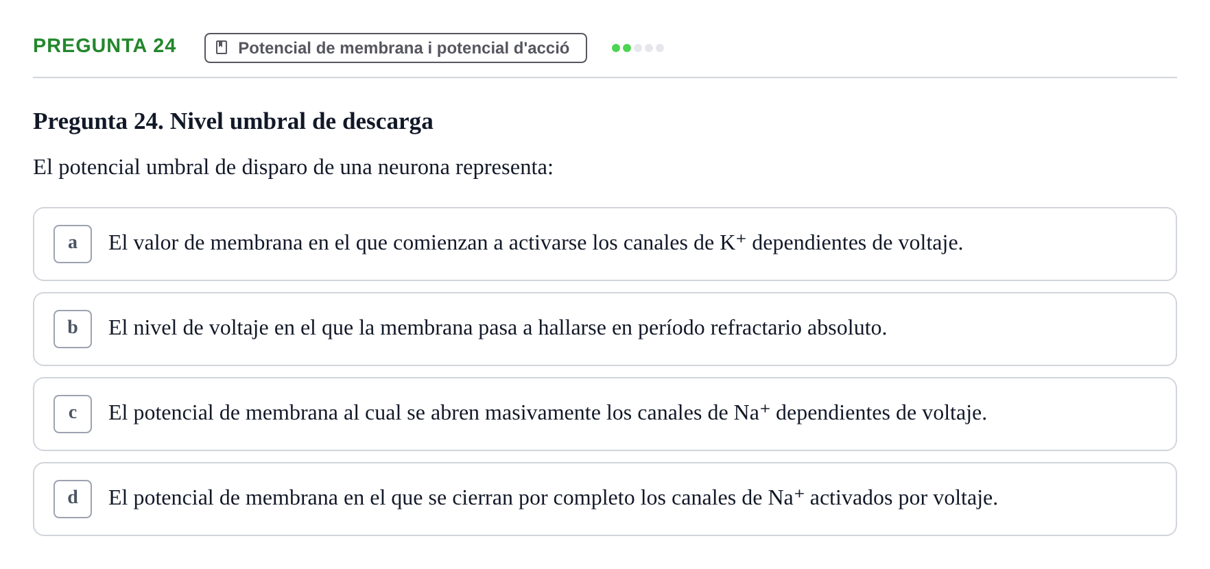 Enunciado: Pregunta 24 · Biologia del Comportament UB Examen Segundo Parcial: Biología del Comportamiento