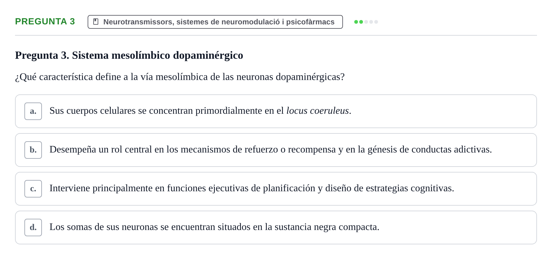 Enunciado: Pregunta 3 · Biologia del Comportament UB Examen Segundo Parcial: Biología del Comportamiento