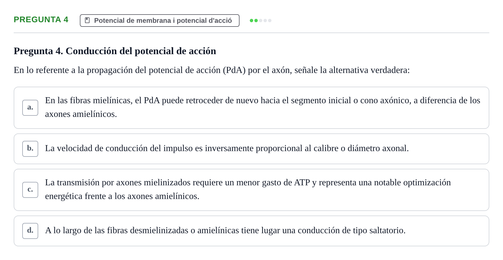 Enunciado: Pregunta 4 · Biologia del Comportament UB Examen Segundo Parcial: Biología del Comportamiento