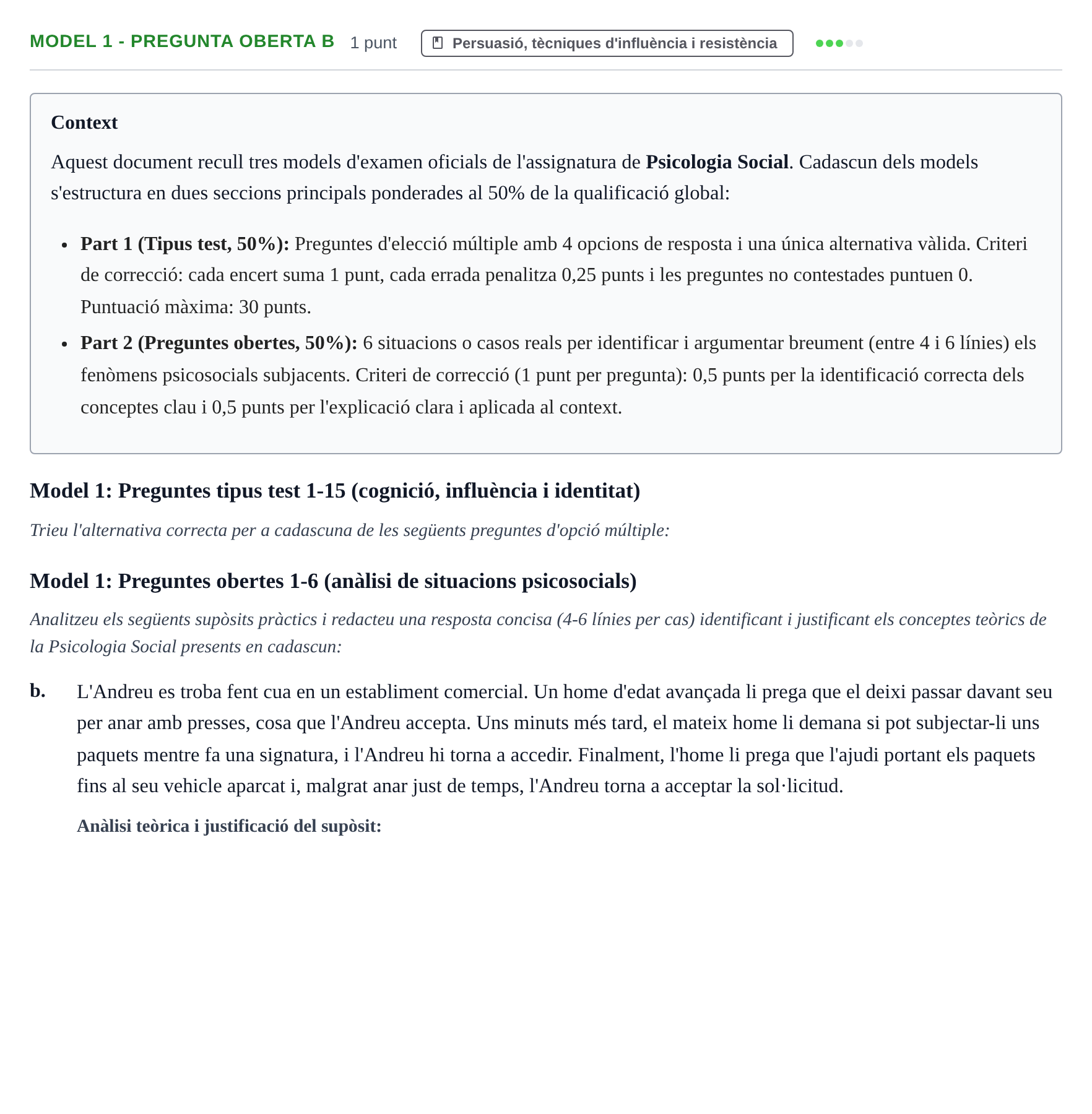 Enunciado: Ejercicio Model 1 - Pregunta oberta b · Psicología Social UB Exemples