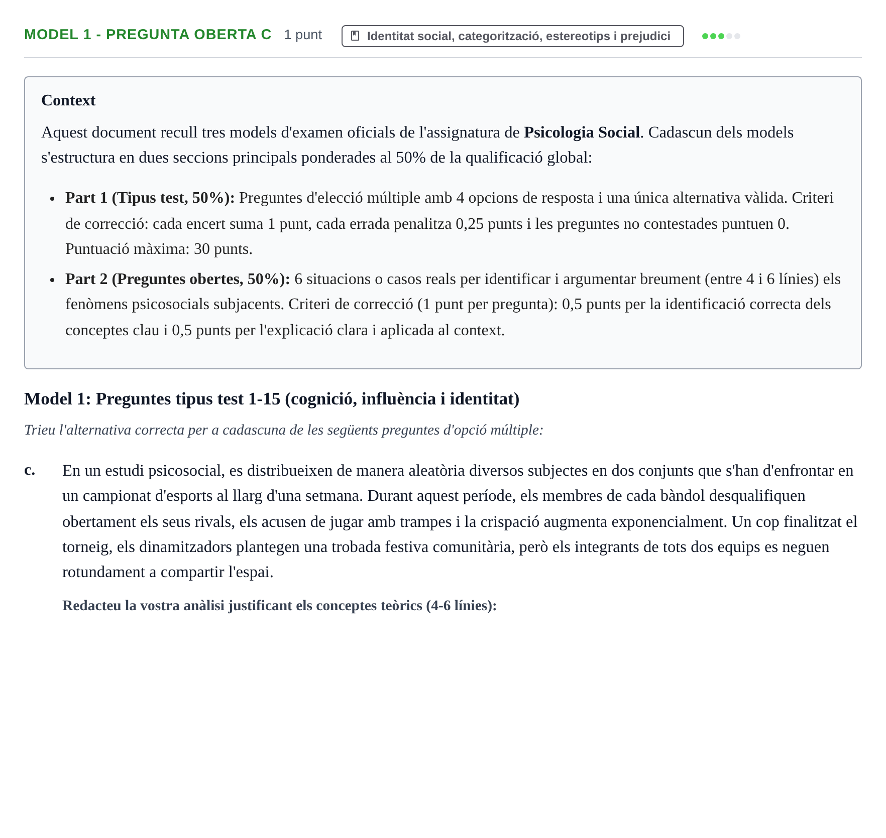 Enunciado: Ejercicio Model 1 - Pregunta oberta c · Psicología Social UB Exemples