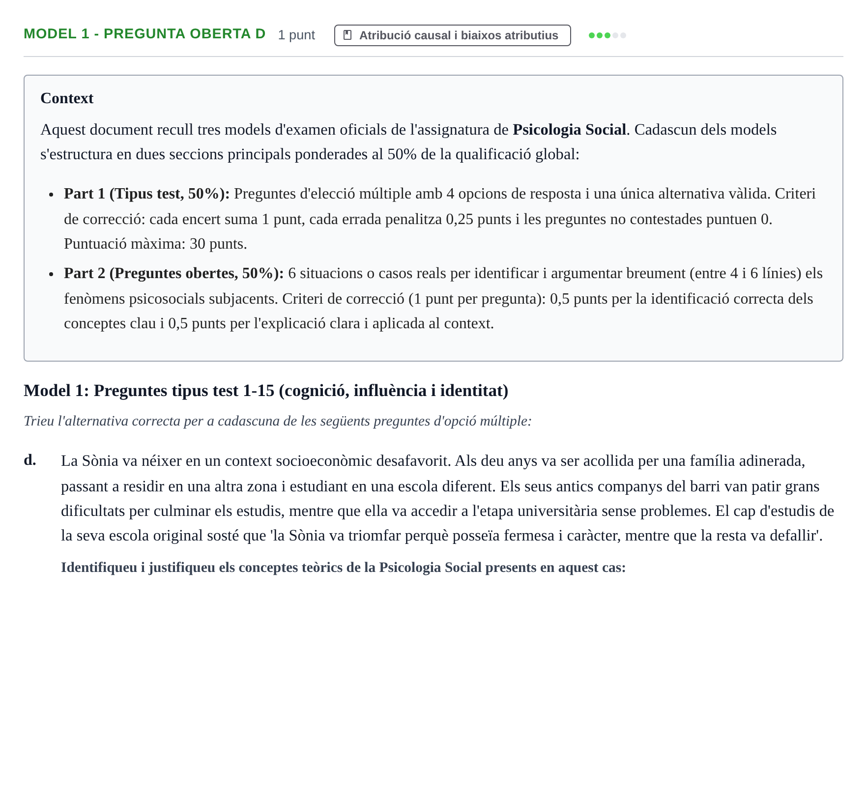 Enunciado: Ejercicio Model 1 - Pregunta oberta d · Psicología Social UB Exemples