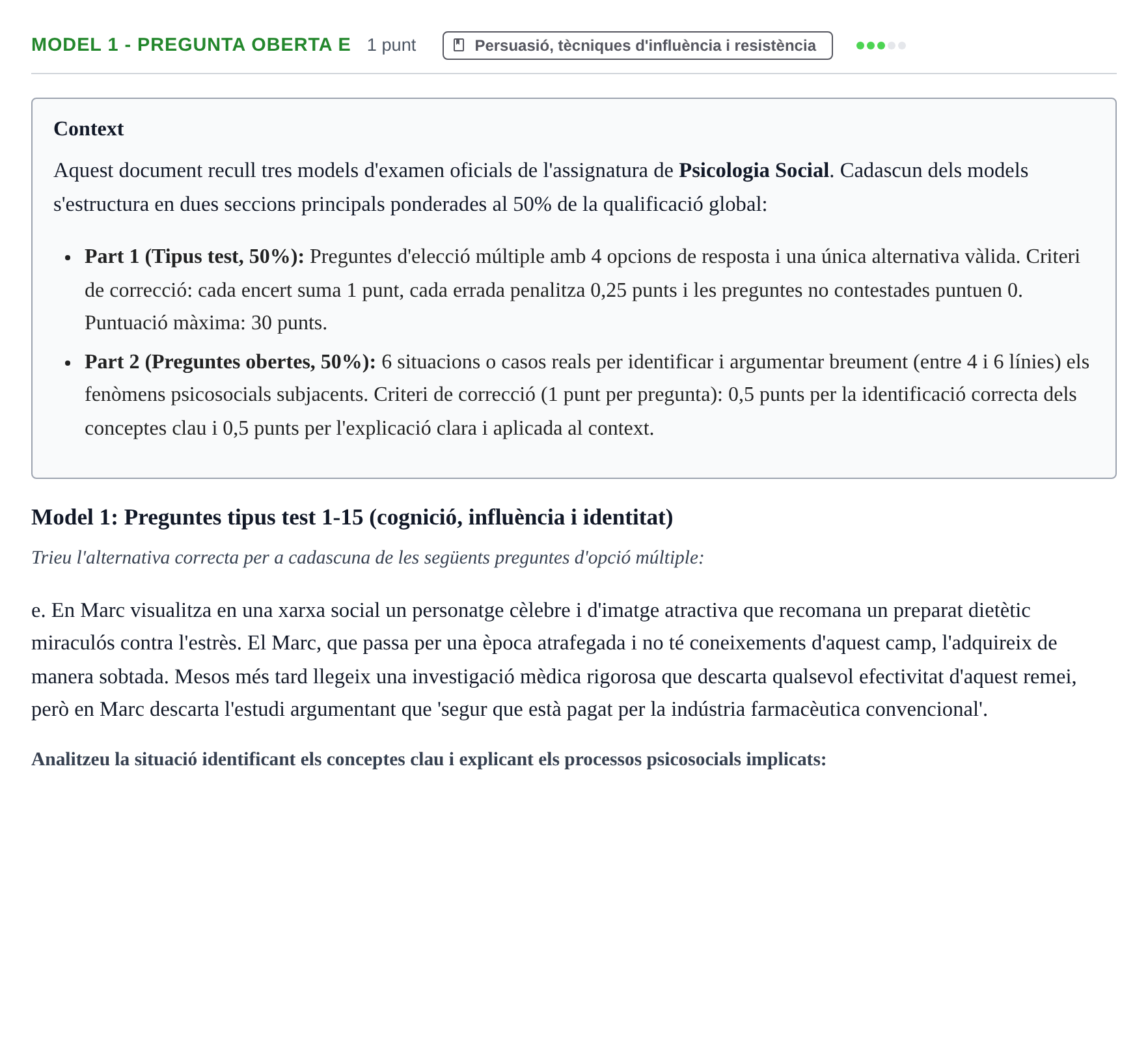 Enunciado: Ejercicio Model 1 - Pregunta oberta e · Psicología Social UB Exemples