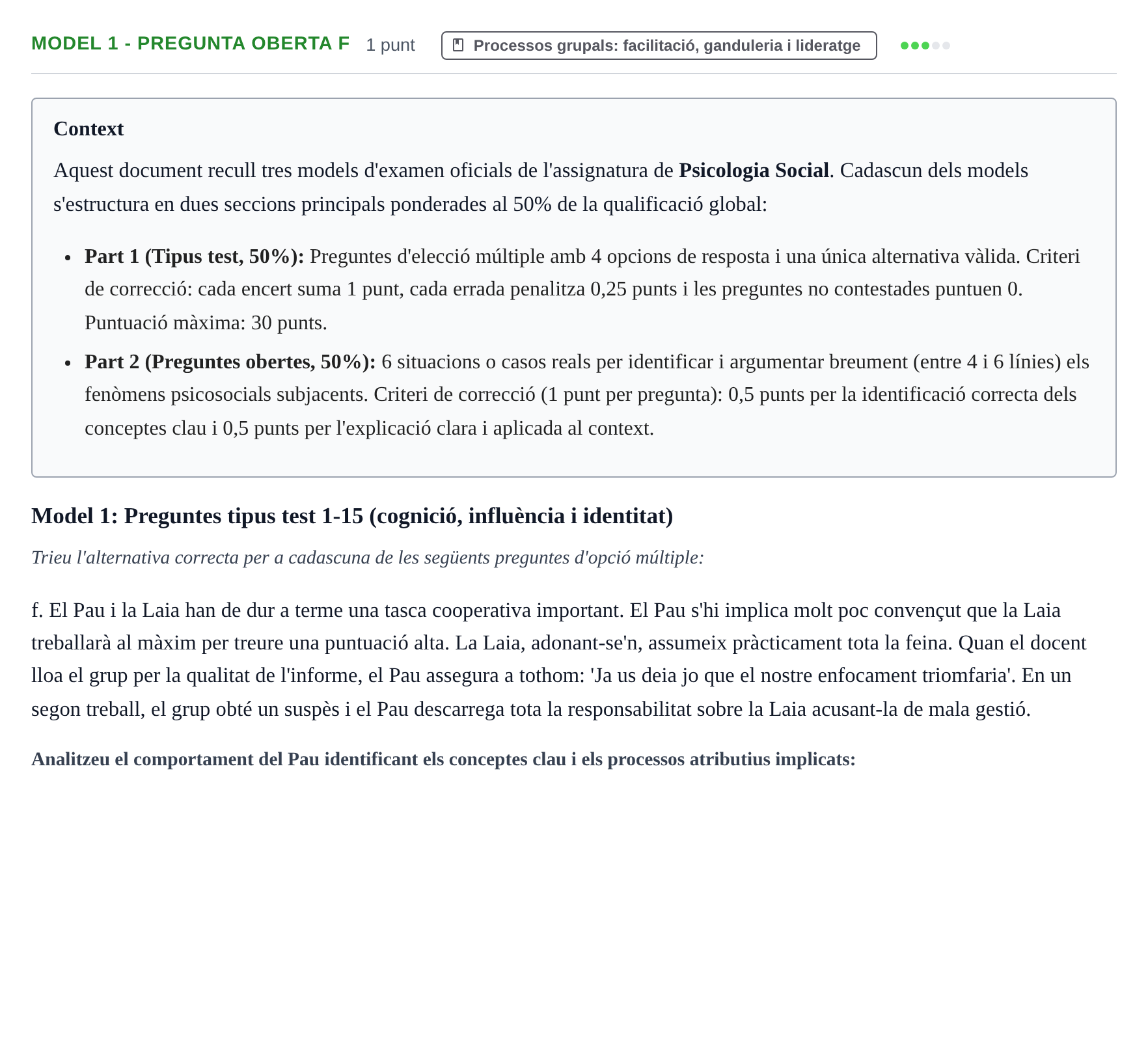 Enunciado: Ejercicio Model 1 - Pregunta oberta f · Psicología Social UB Exemples