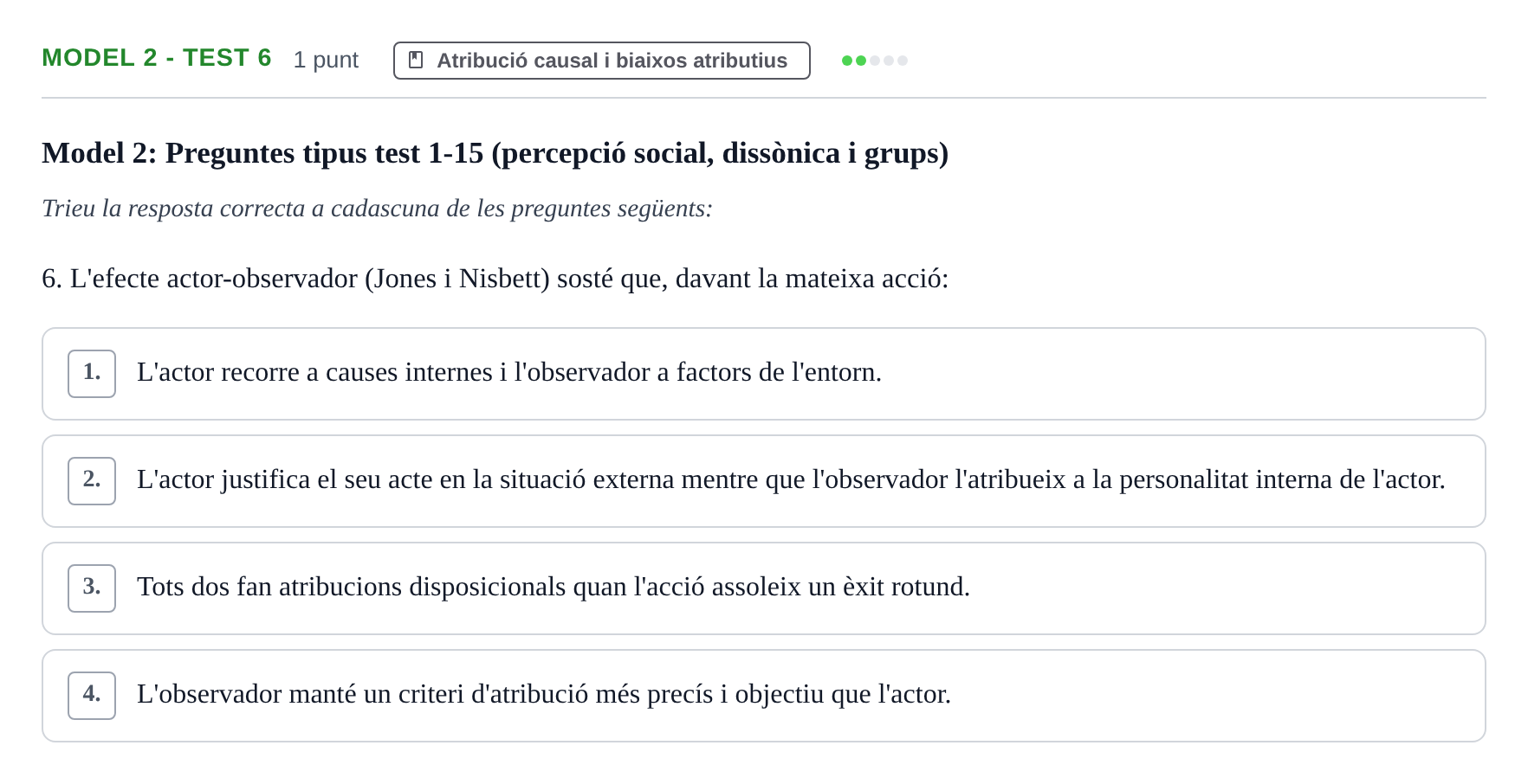 Enunciado: Ejercicio Model 2 - Test 6 · Psicología Social UB Exemples