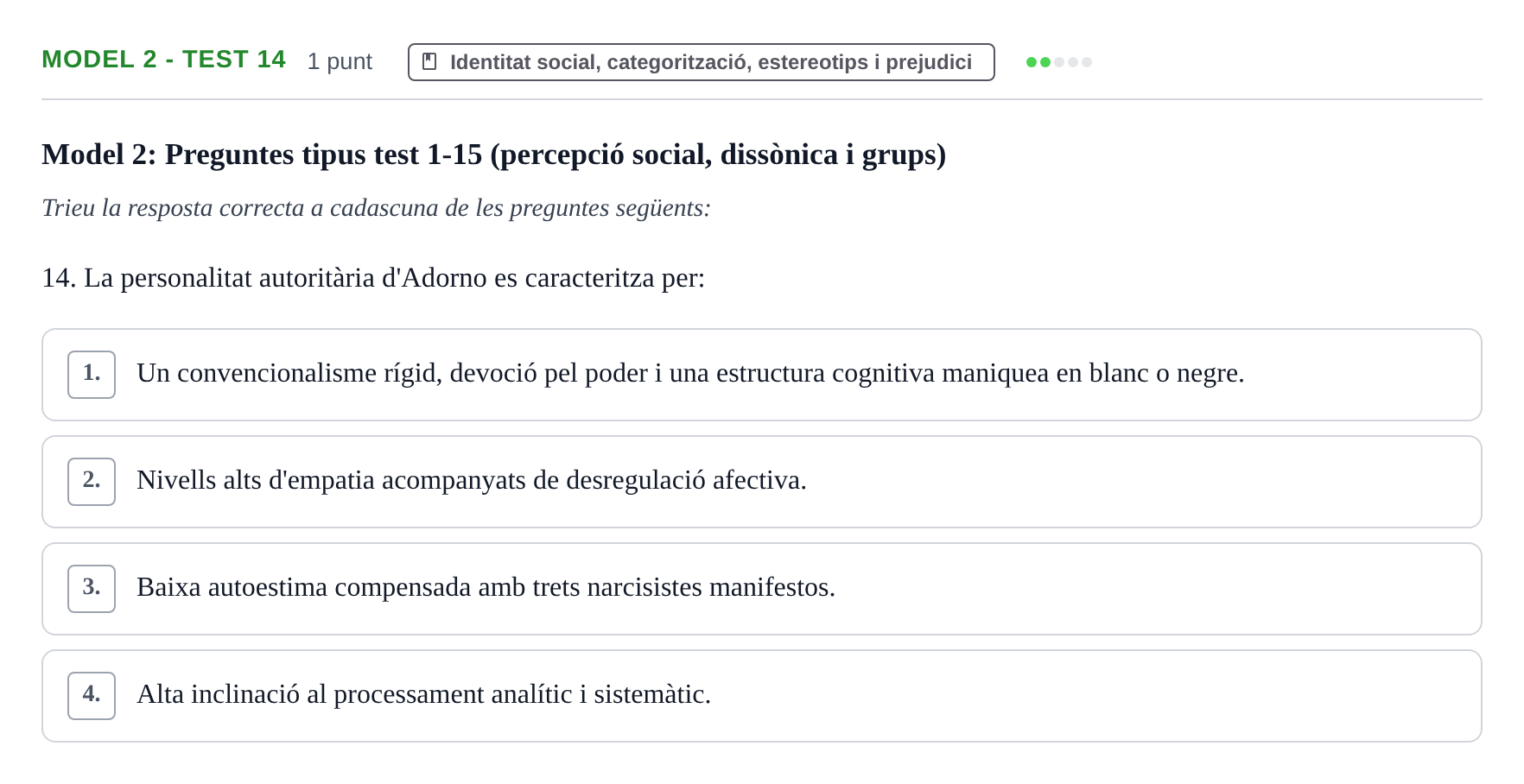 Enunciado: Ejercicio Model 2 - Test 14 · Psicología Social UB Exemples