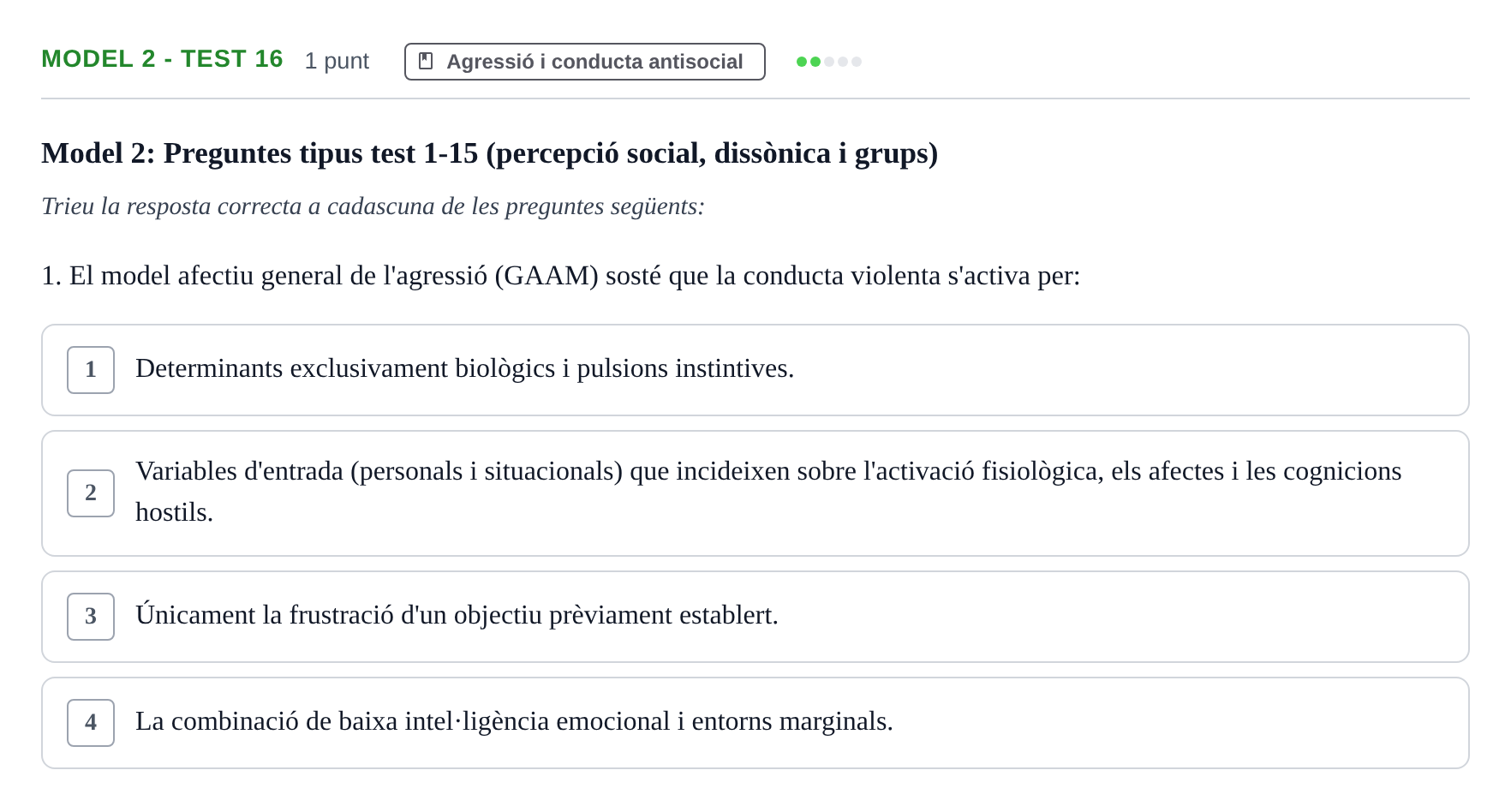 Enunciado: Ejercicio Model 2 - Test 16 · Psicología Social UB Exemples