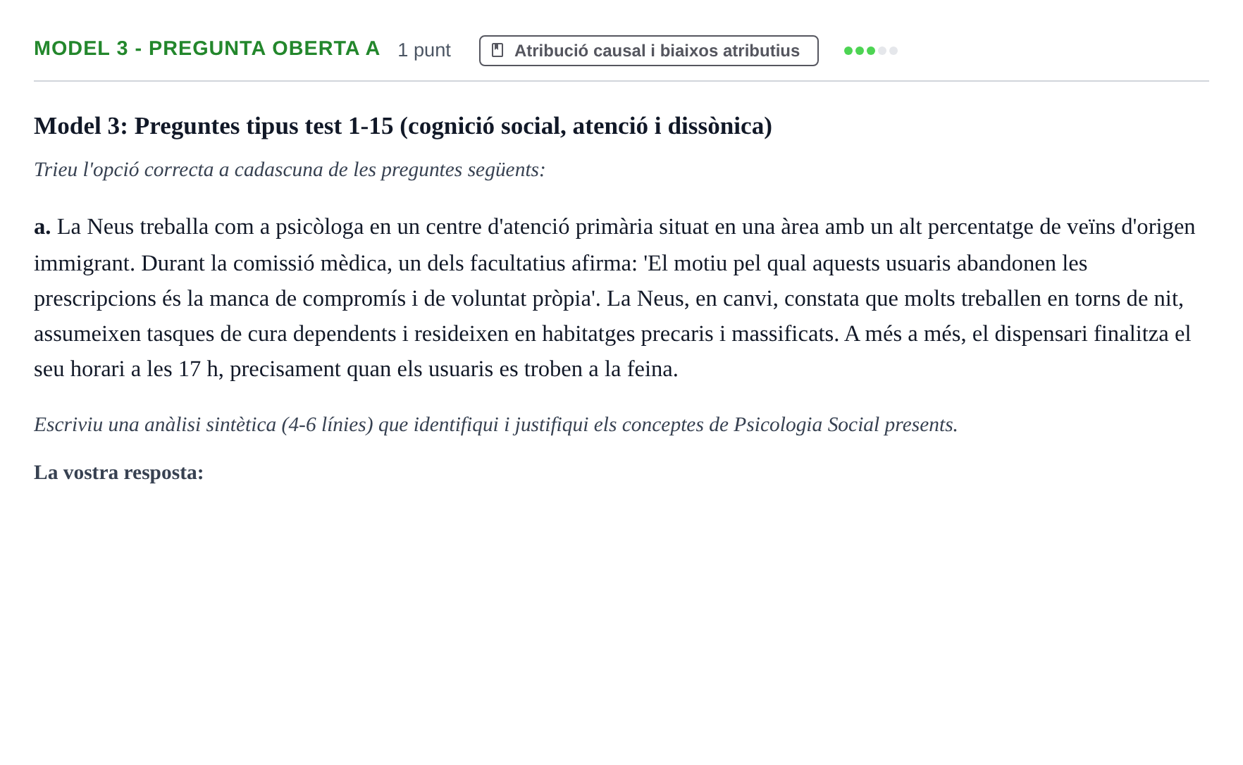 Enunciado: Ejercicio Model 3 - Pregunta oberta a · Psicología Social UB Exemples