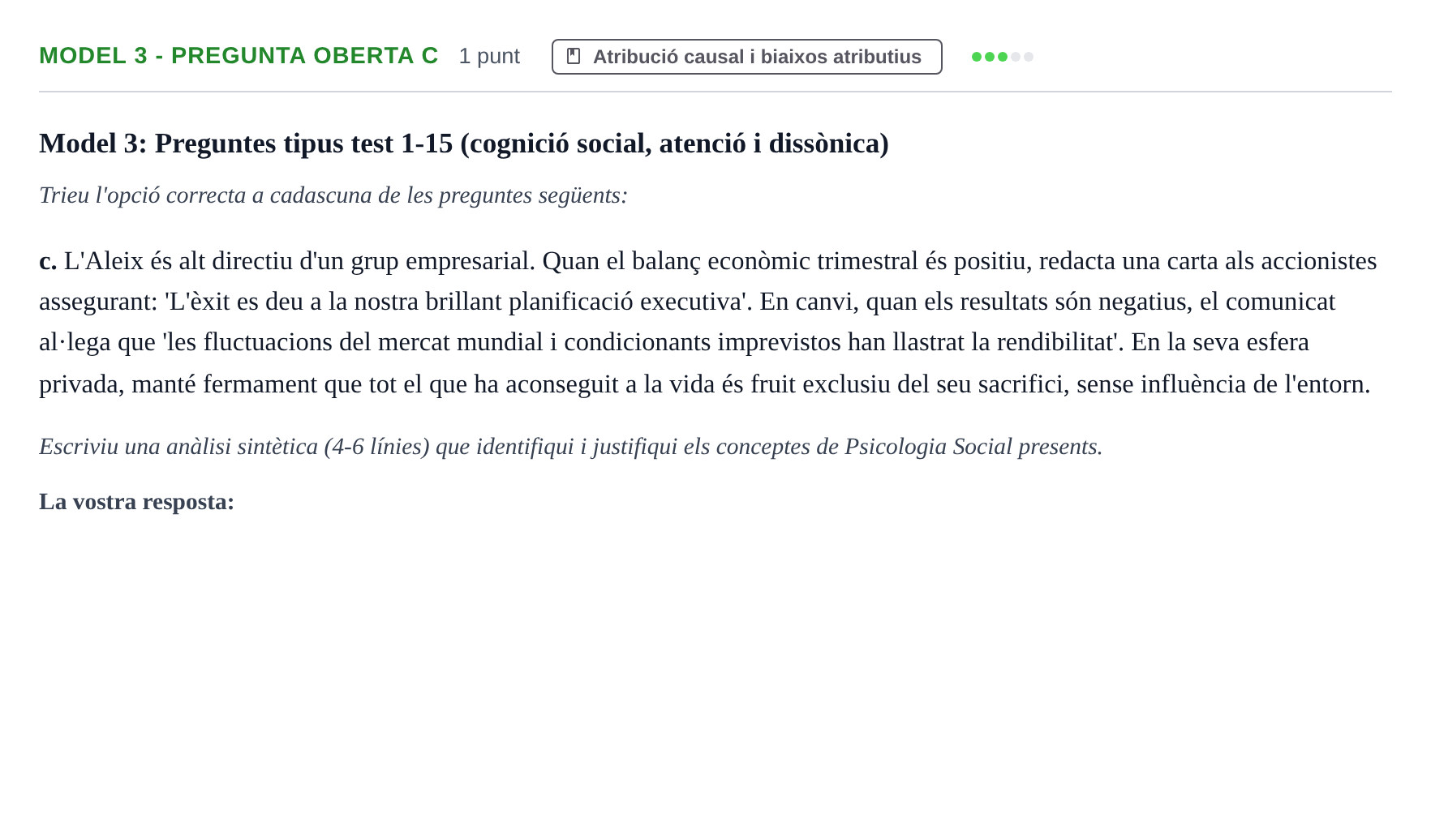 Enunciado: Ejercicio Model 3 - Pregunta oberta c · Psicología Social UB Exemples