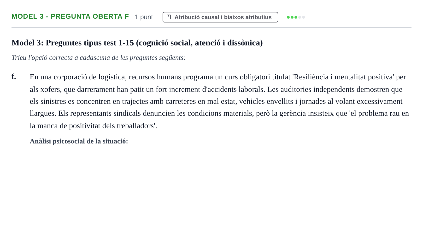 Enunciado: Ejercicio Model 3 - Pregunta oberta f · Psicología Social UB Exemples