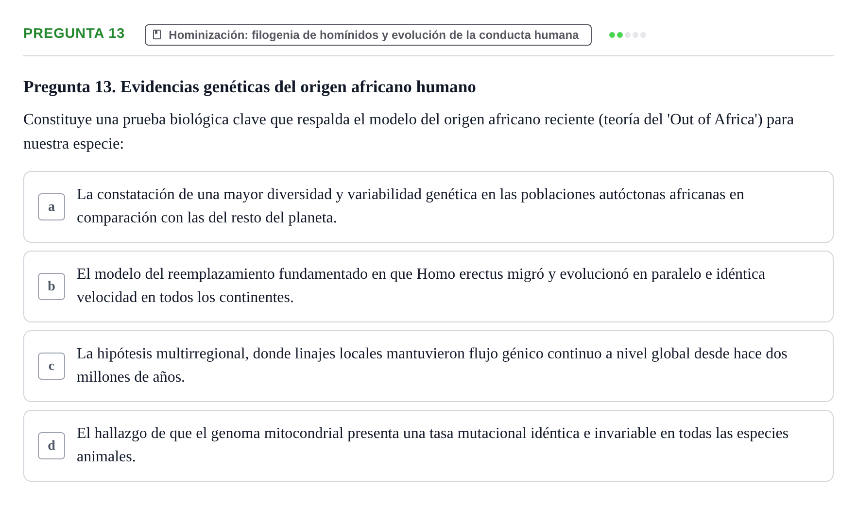 Enunciado: Pregunta 13 · Etologia i Evolucio de la Conducta UB Examen de Etología y Evolución de la Conducta: Primer Parcial