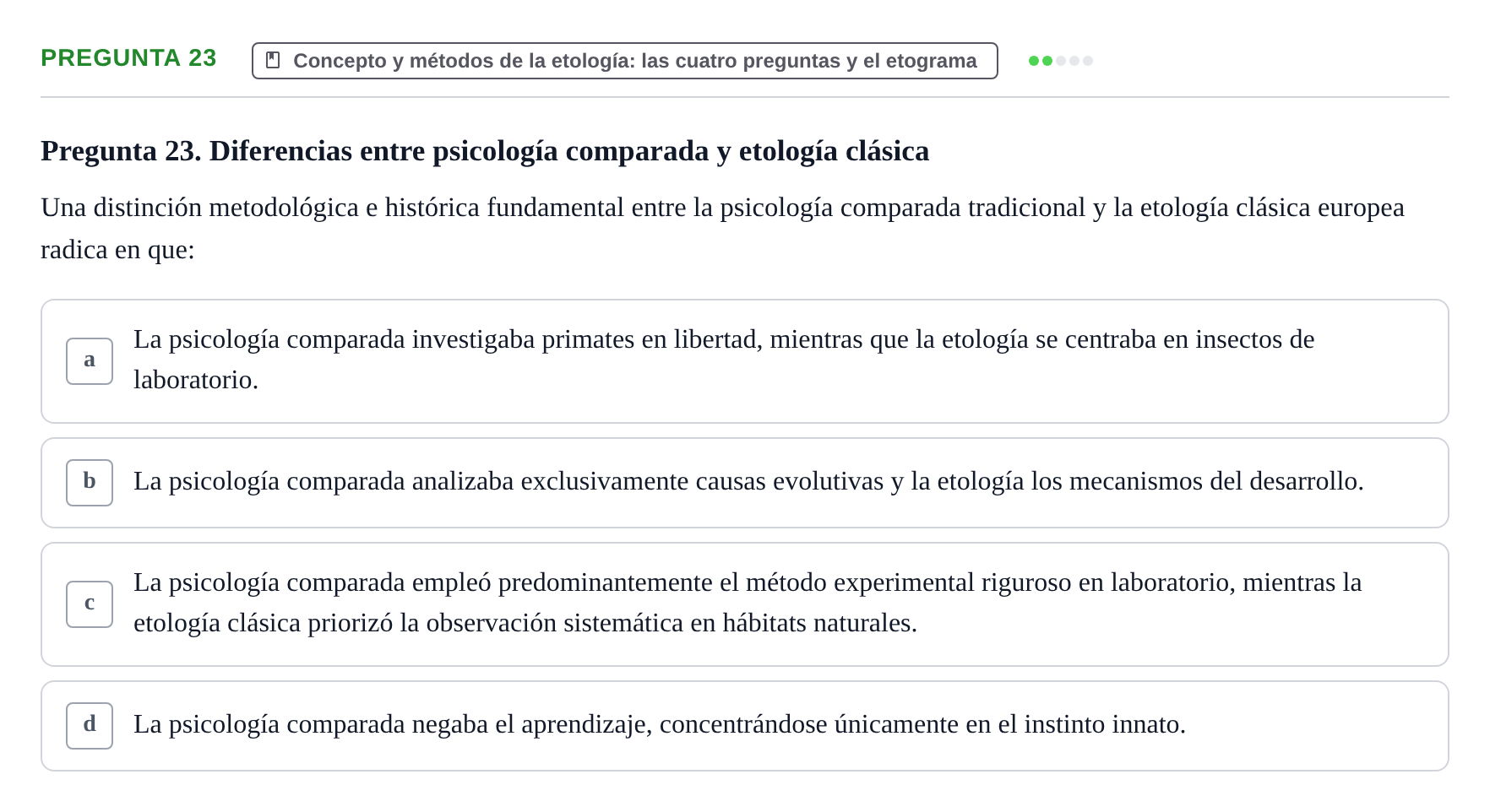Enunciado: Pregunta 23 · Etologia i Evolucio de la Conducta UB Examen de Etología y Evolución de la Conducta: Primer Parcial