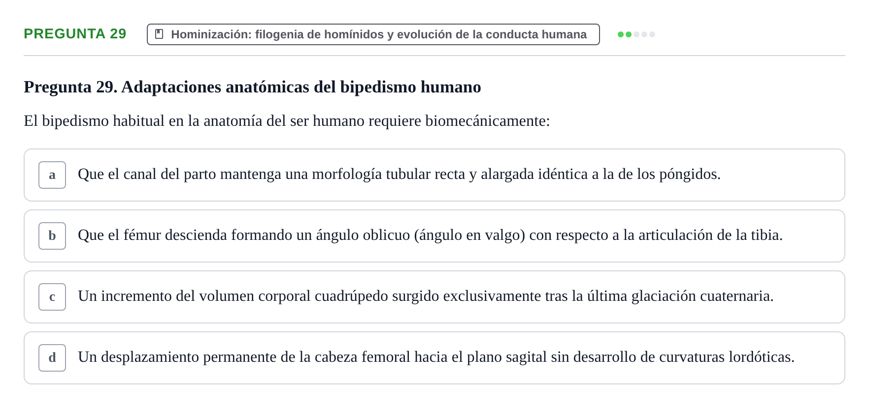 Enunciado: Pregunta 29 · Etologia i Evolucio de la Conducta UB Examen de Etología y Evolución de la Conducta: Primer Parcial
