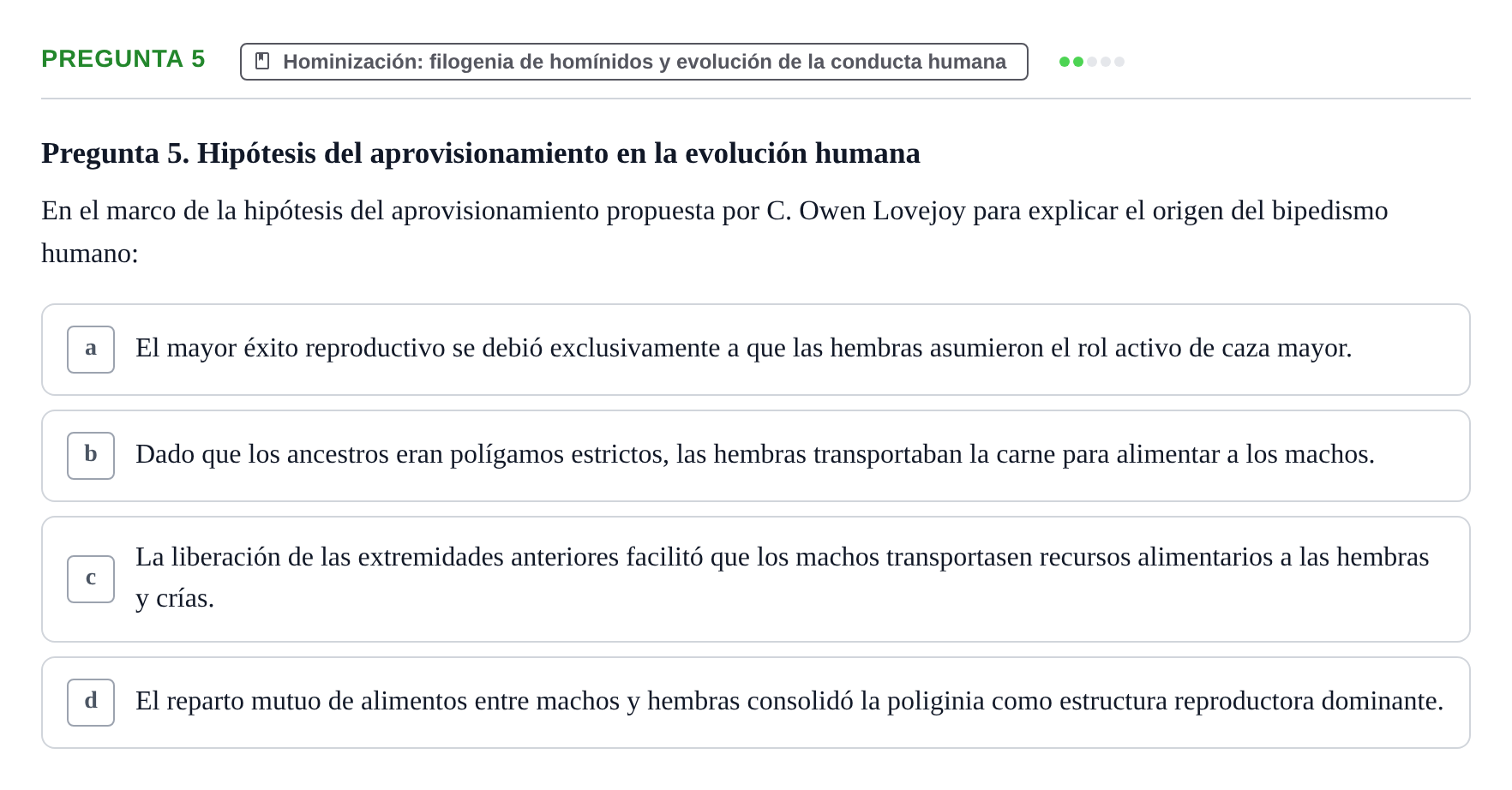 Enunciado: Pregunta 5 · Etologia i Evolucio de la Conducta UB Examen de Etología y Evolución de la Conducta: Primer Parcial