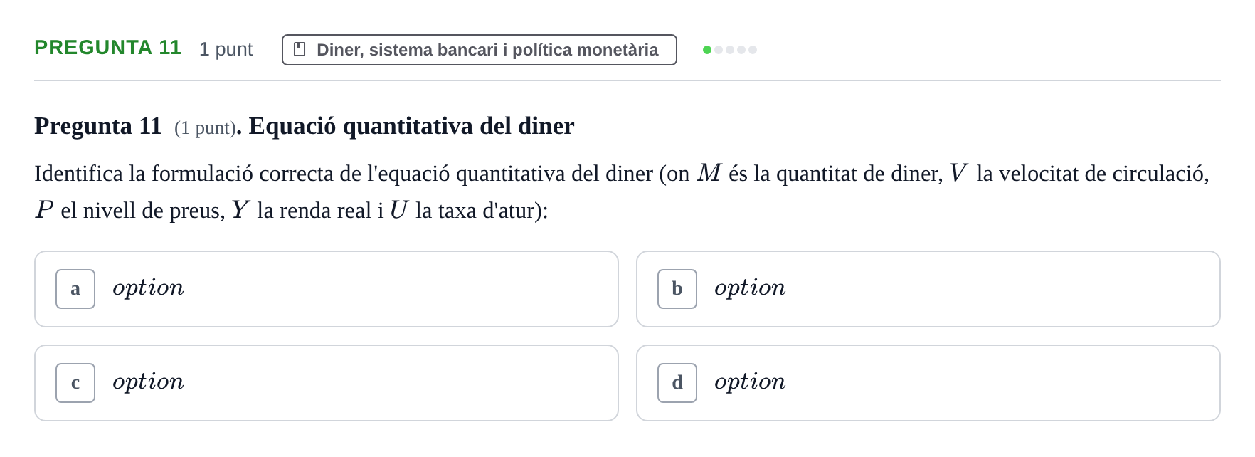 Enunciado: Pregunta 11 · Introducció a l’Economia UDG 2017
