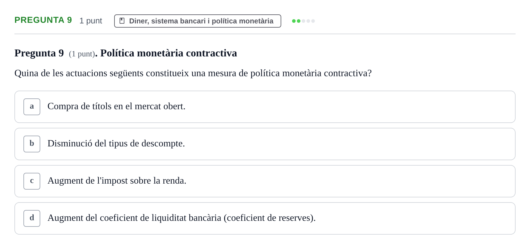 Enunciado: Pregunta 9 · Introducció a l’Economia UDG 2017