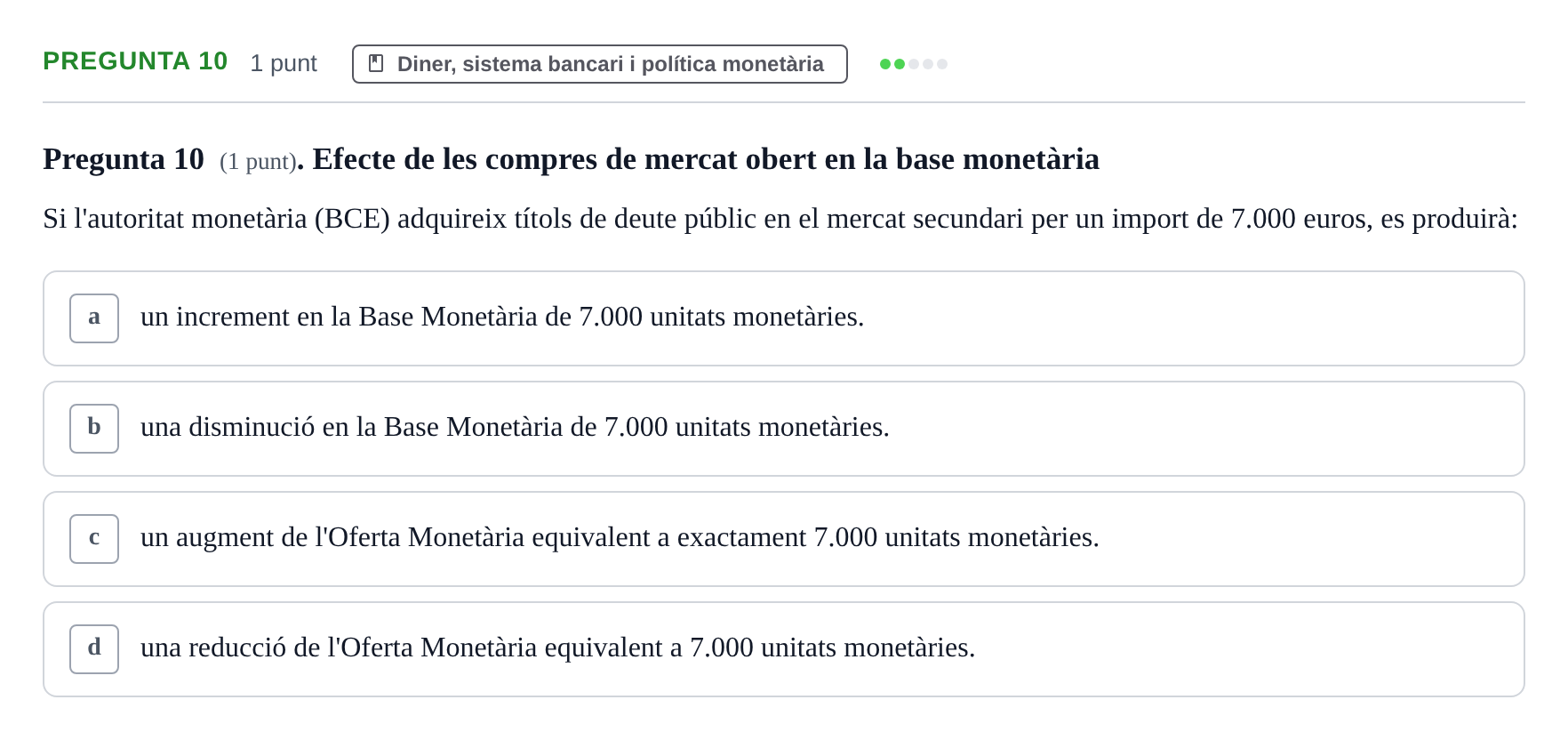 Enunciado: Pregunta 10 · Introducció a l’Economia UDG 2018
