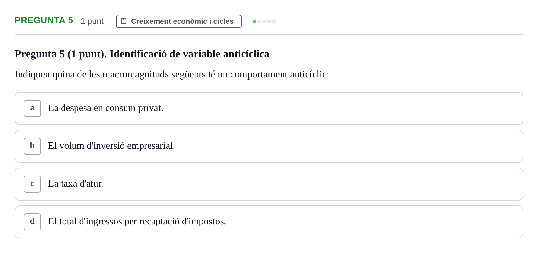 Enunciado: Pregunta 5 · Introducció a l’Economia UDG 2018