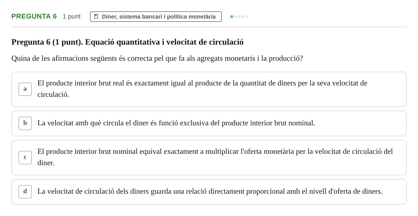 Enunciado: Pregunta 6 · Introducció a l’Economia UDG 2018